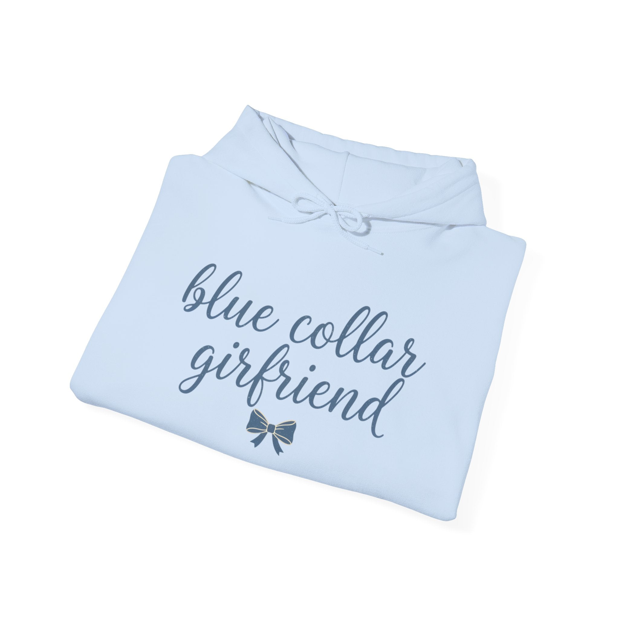 Blue Collar Girlfriend Hoodie