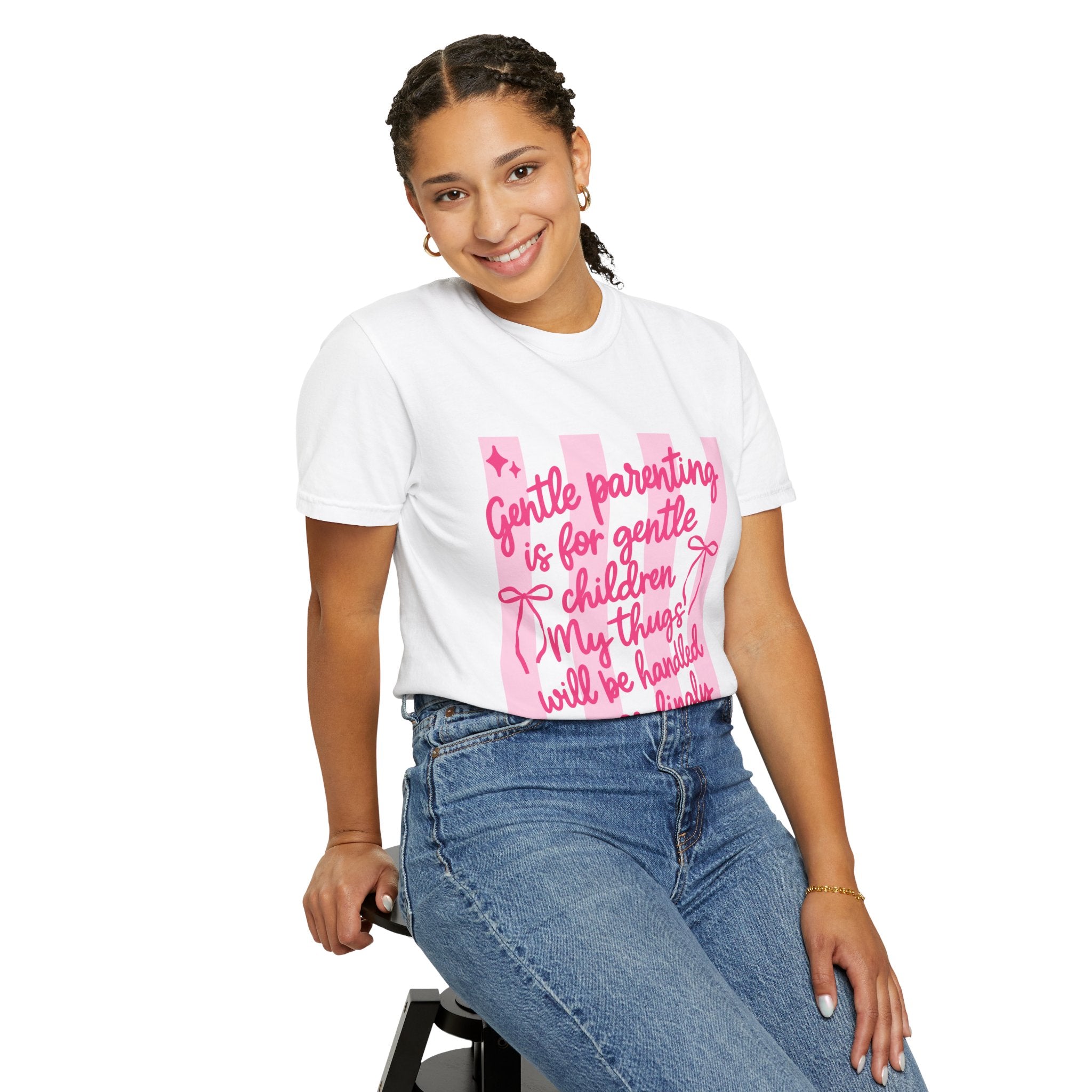 "Gentle parenting is for gentle children; my thugs will be handled accordingly" Comfort Colors T-Shirt