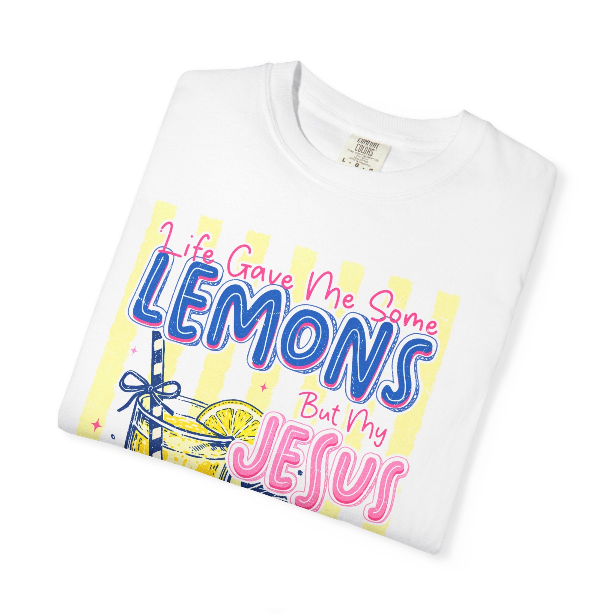 "Life Gave Me Some Lemons but My Jesus Made Lemonade" T-Shirt