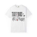 'Tattoos Are Trashy' Graphic Tee