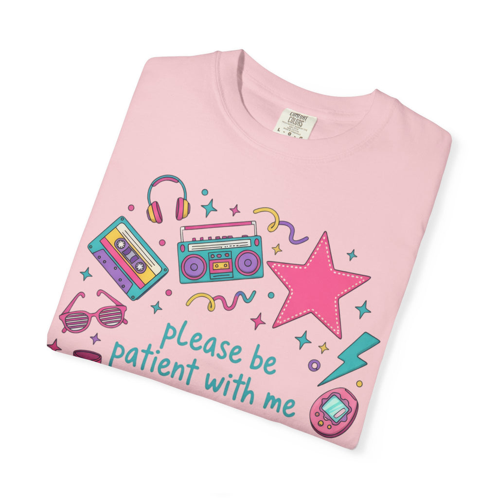 "Please Be Patient With Me I'm From The 1990s" T-Shirt