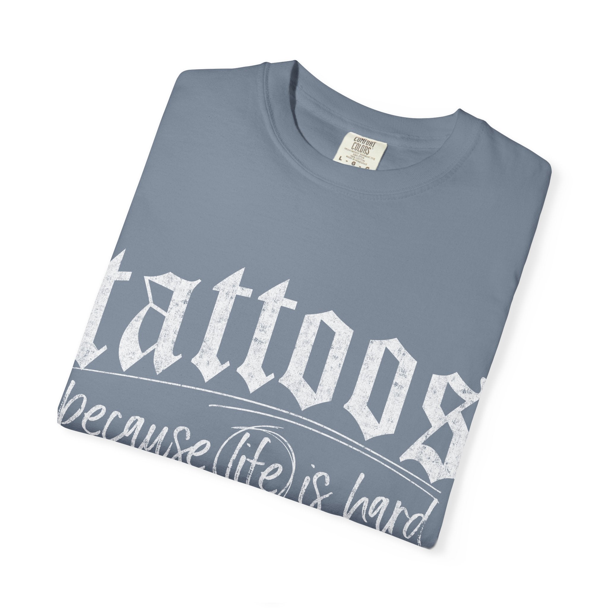 "Tattoos Because Life Is Hard and I Deserve Stickers" Graphic Tee