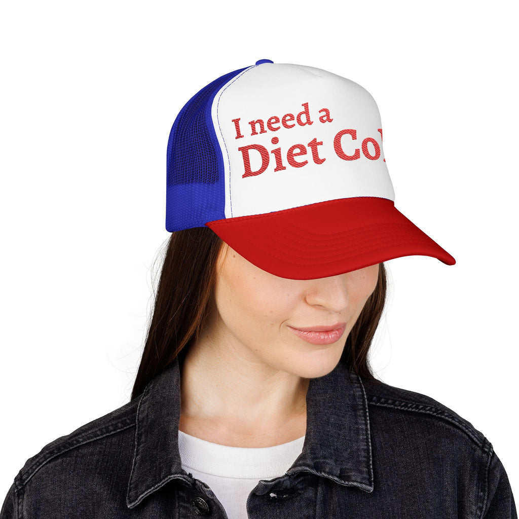 "I Need a Diet Coke" Trucker Hat
