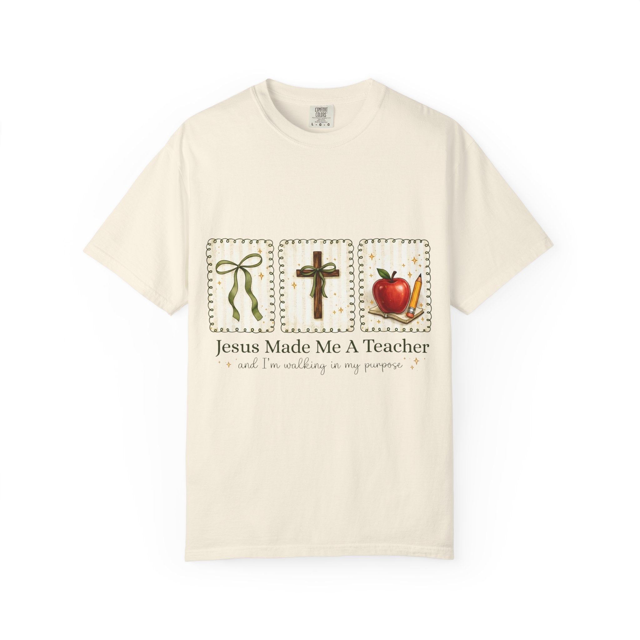 "Jesus Made Me A Teacher" Christian Teacher T-Shirt