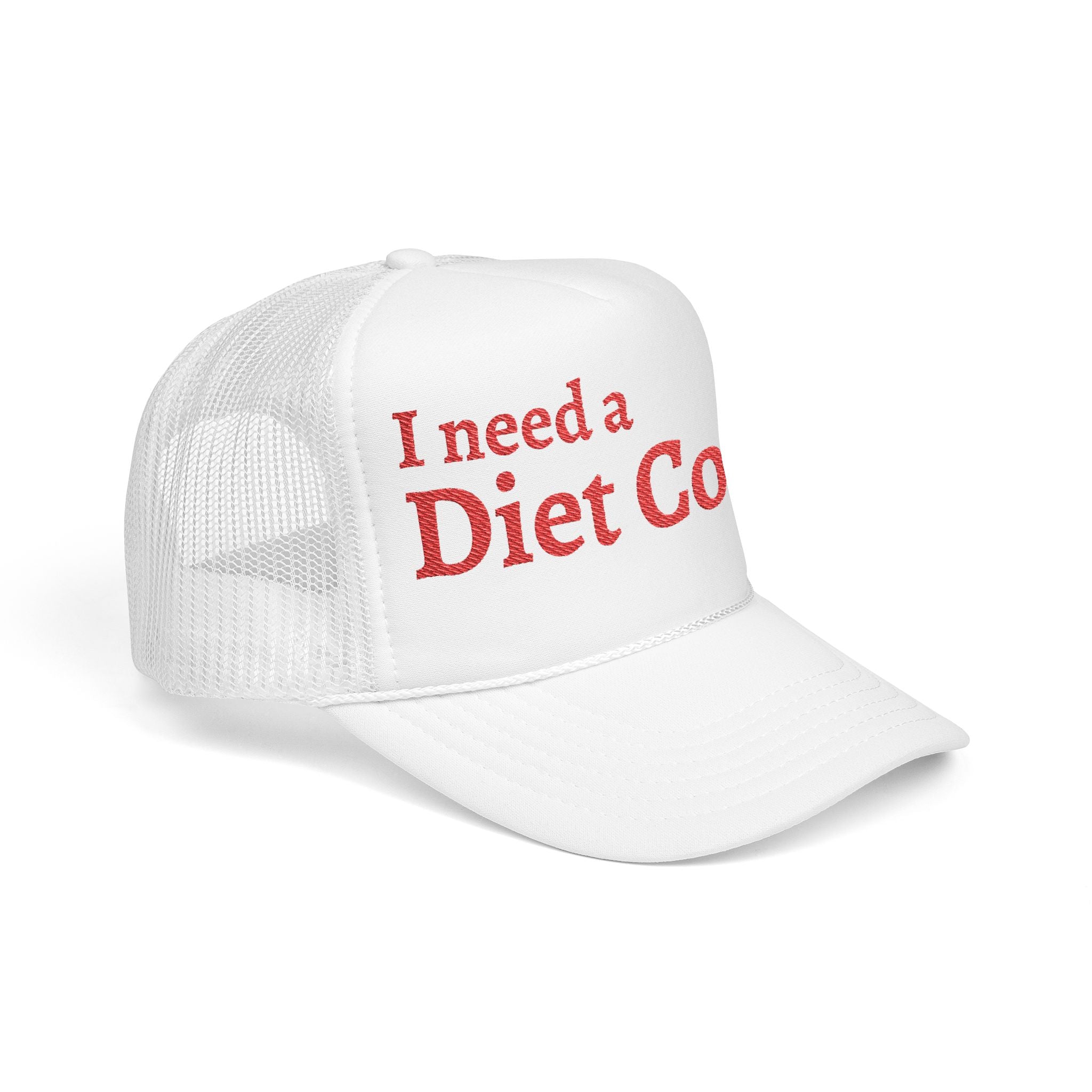 "I Need a Diet Coke" Trucker Hat