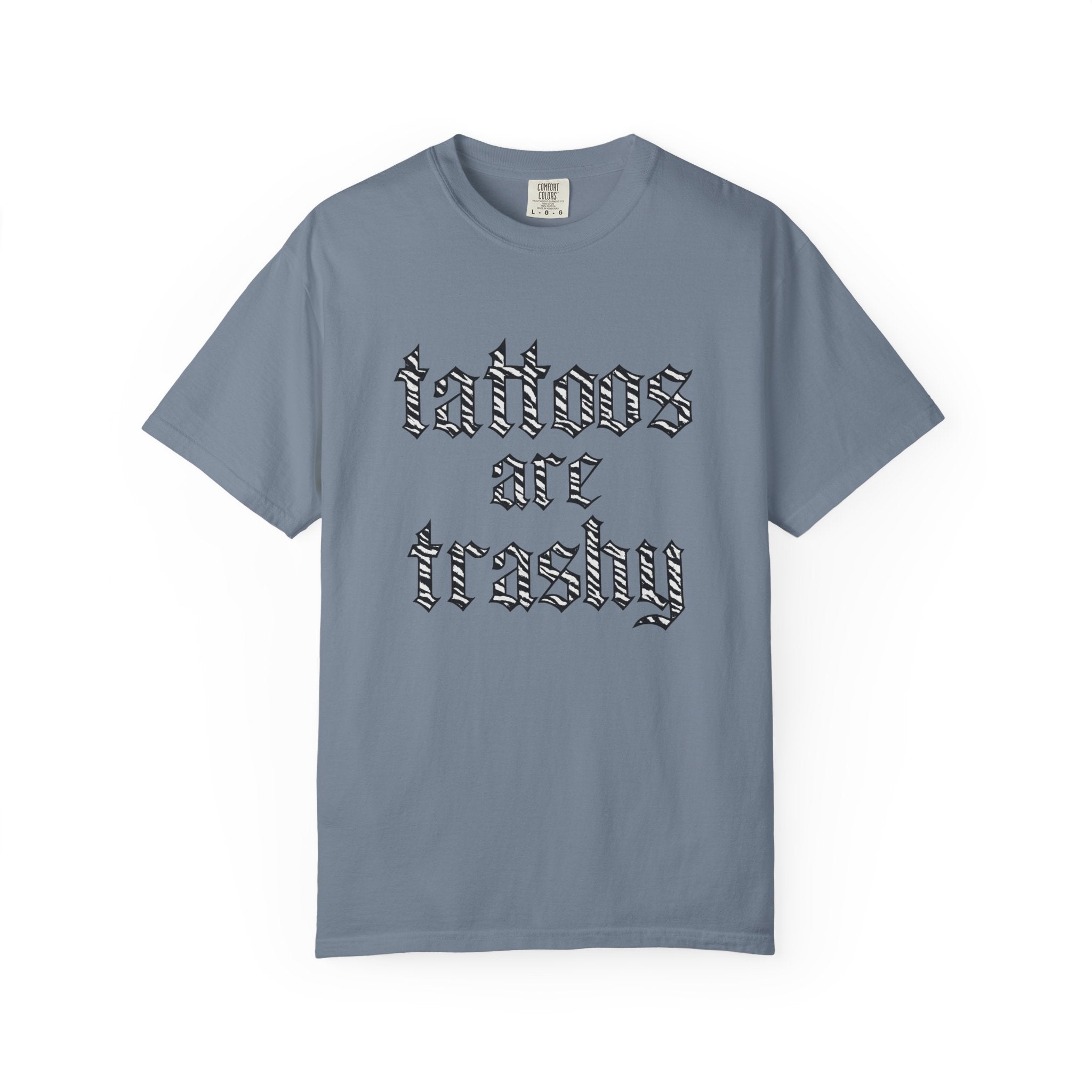 'Tattoos Are Trashy' Graphic Tee
