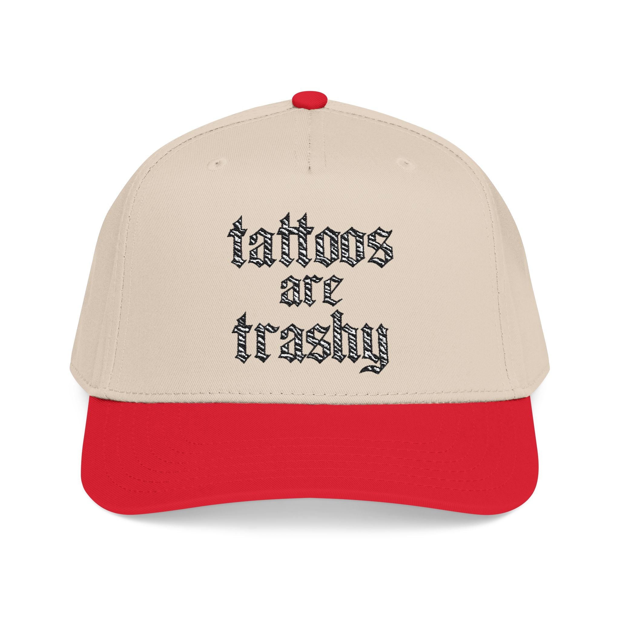 "Tattoos are Trashy" Trucker Hat