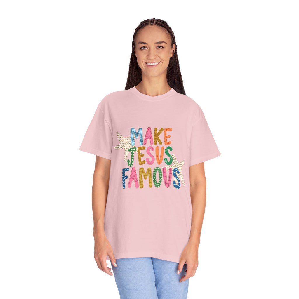 "Make Jesus Famous" T-Shirt