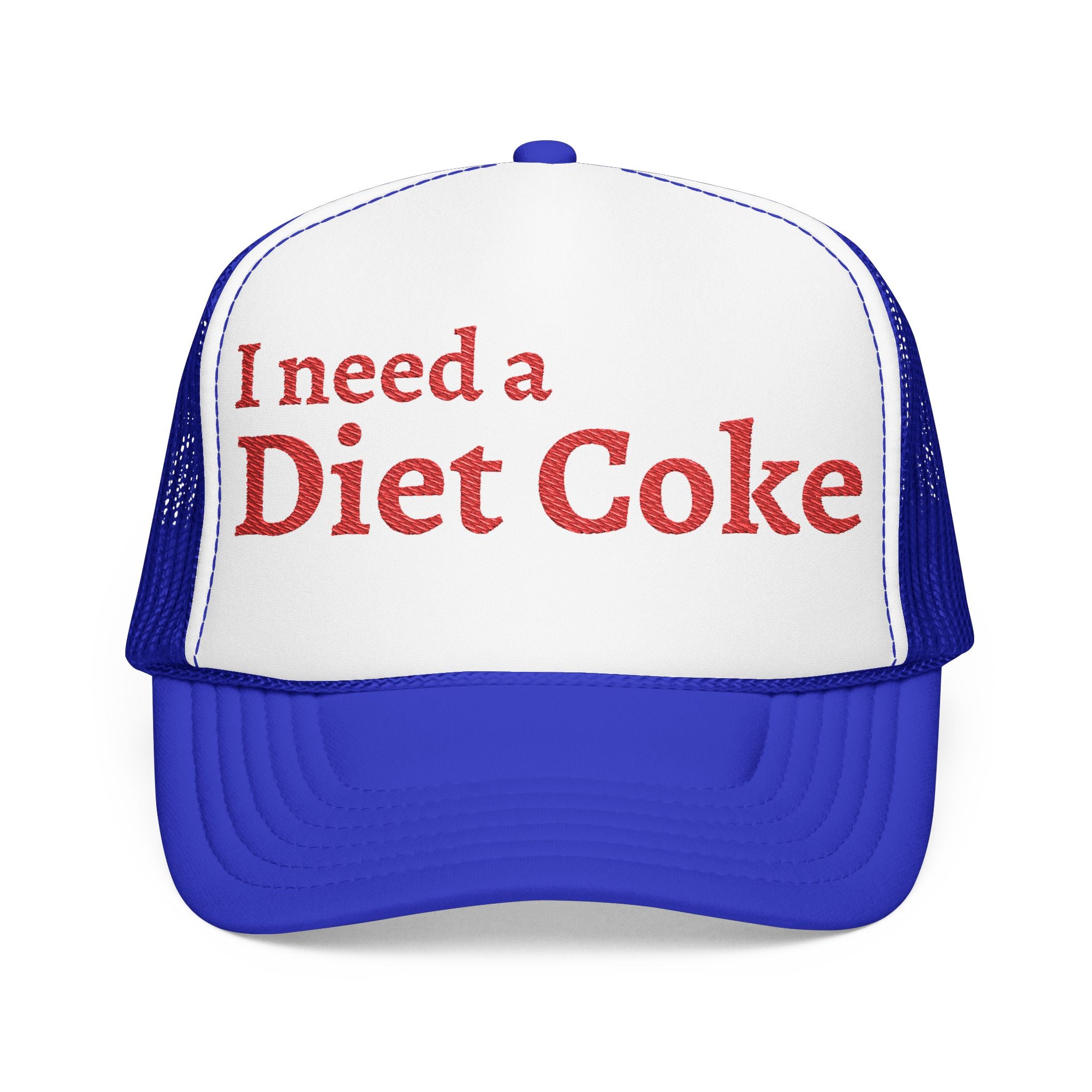 "I Need a Diet Coke" Trucker Hat