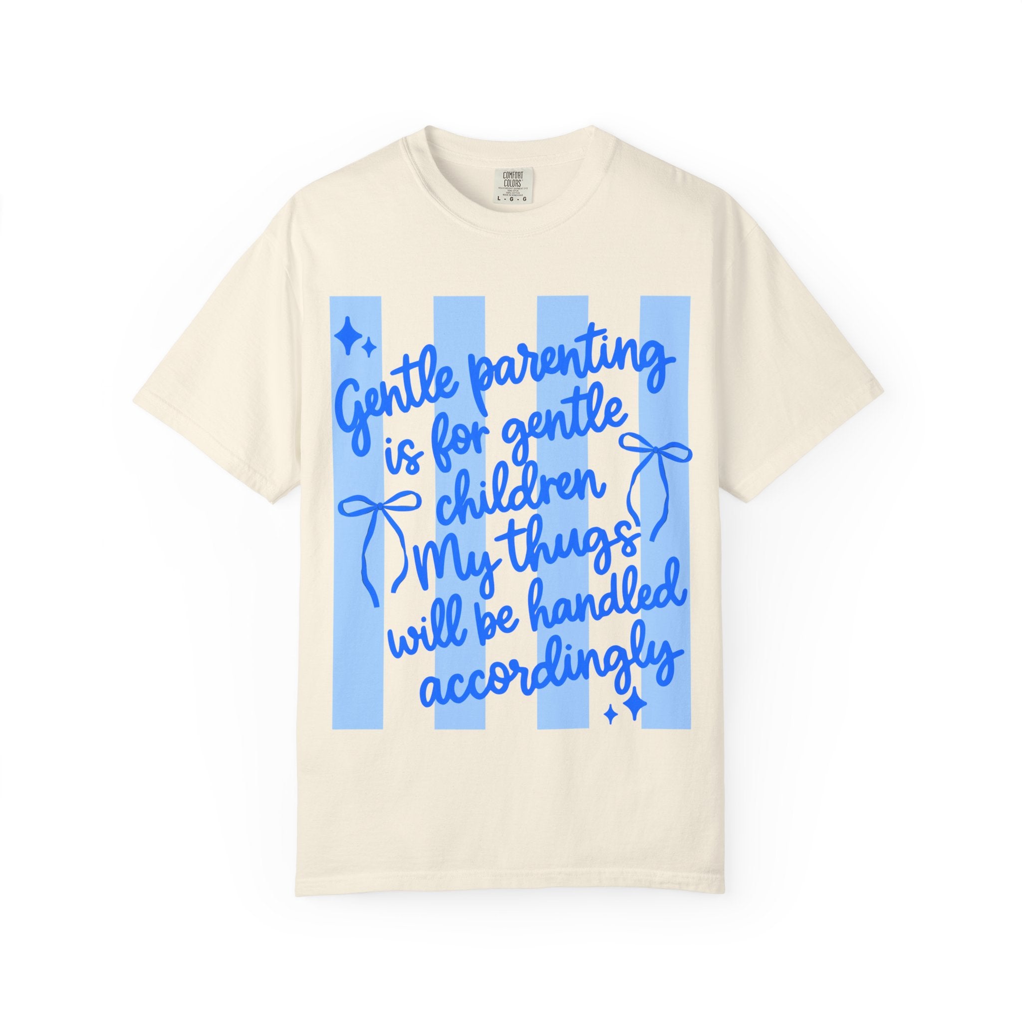 "Gentle Parenting Is For Gentle Children" Graphic T-Shirt