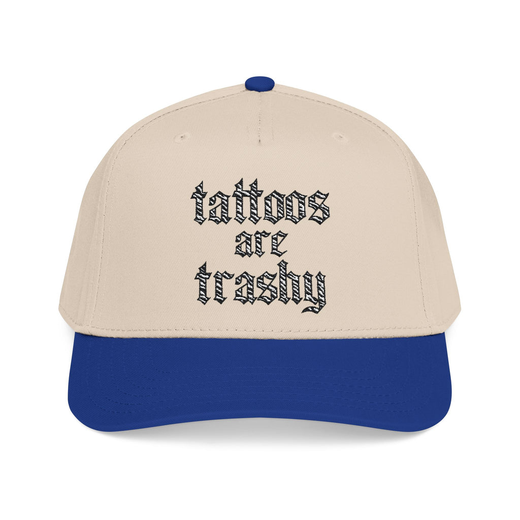 "Tattoos are Trashy" Trucker Hat