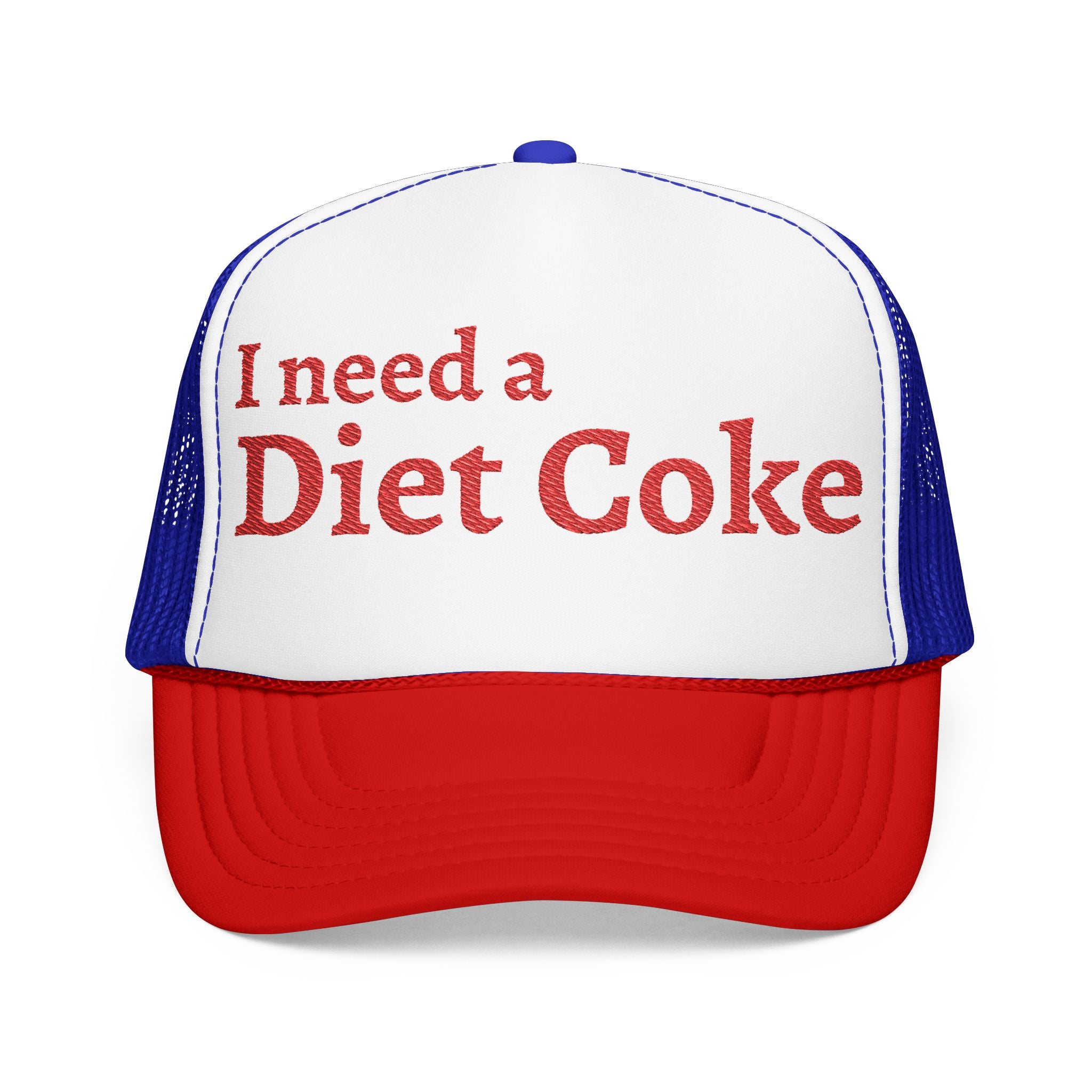 "I Need a Diet Coke" Trucker Hat