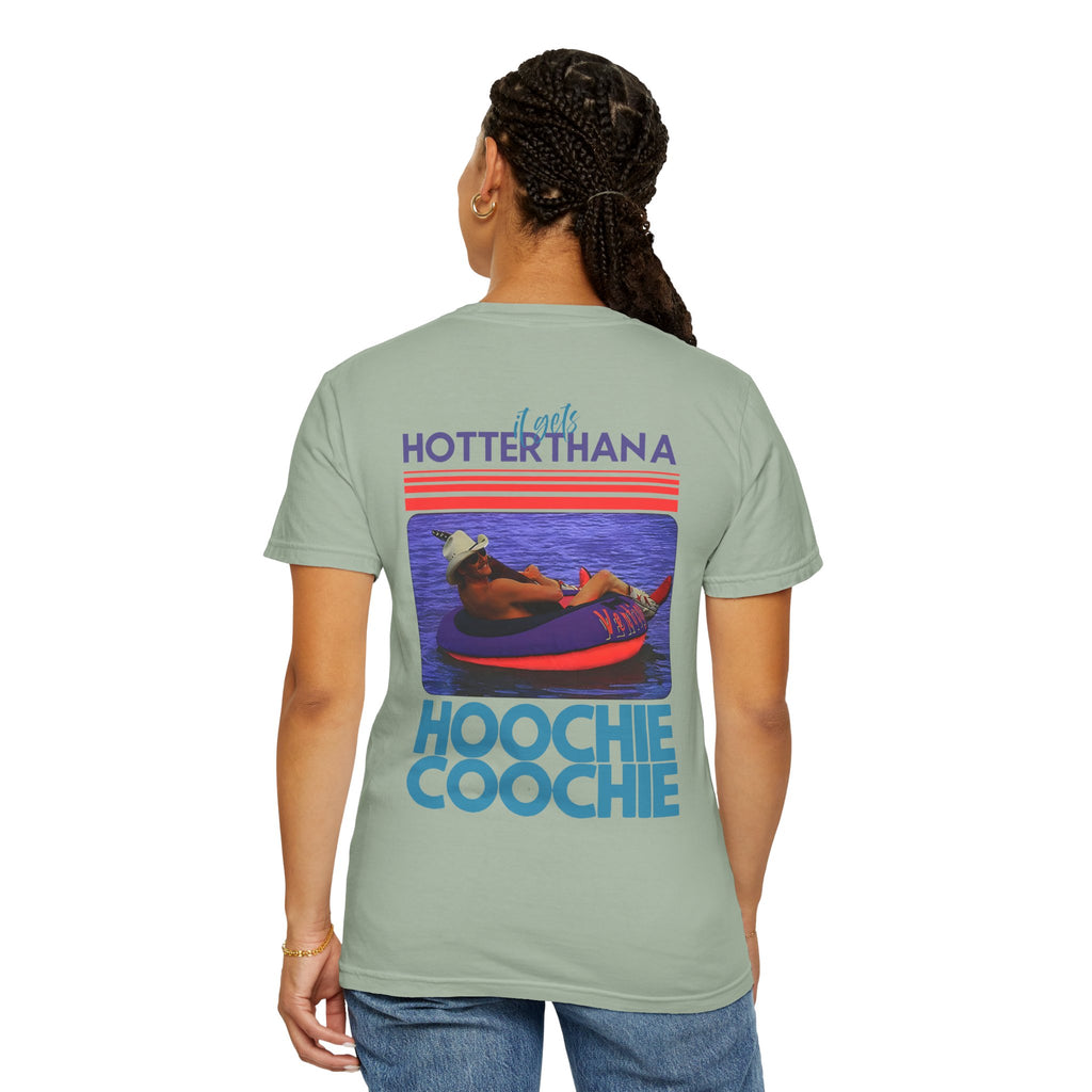 'Hotter Than A Hoochie Coochie' Graphic Tee