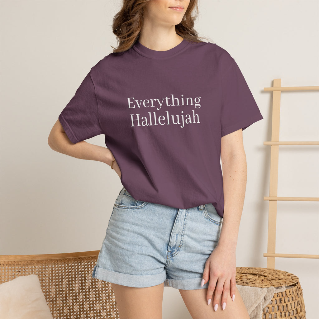 "Everything Hallelujah" T-Shirt