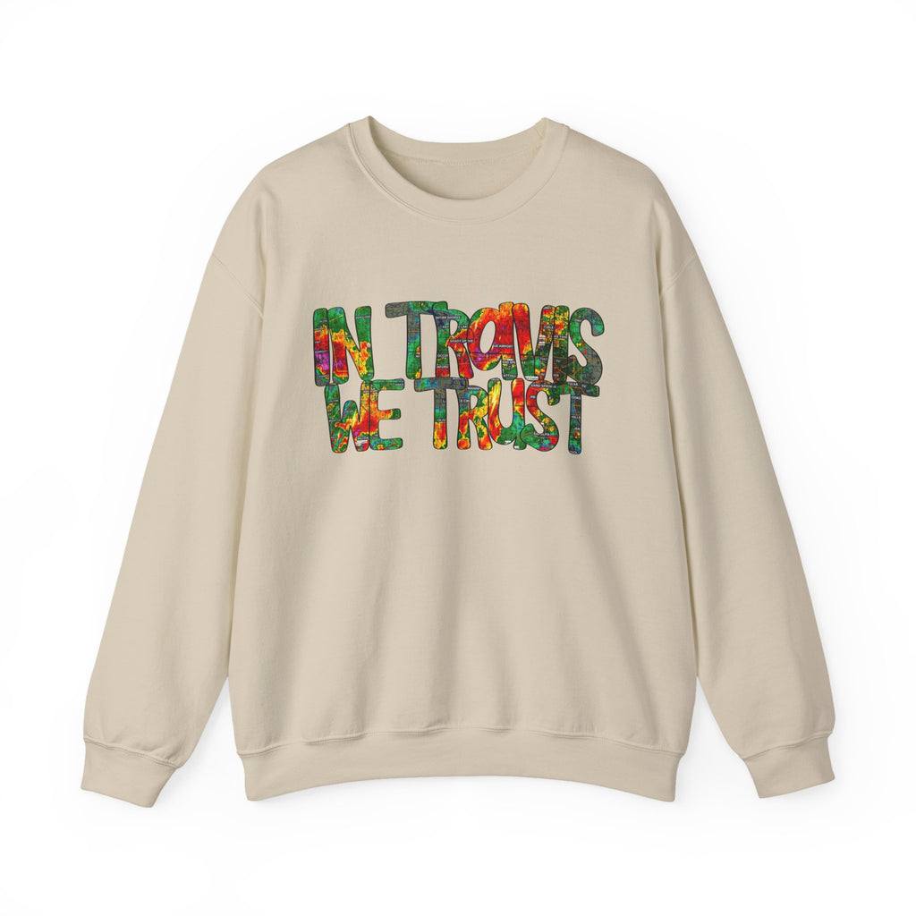 "In Travis We Trust" Crewneck
