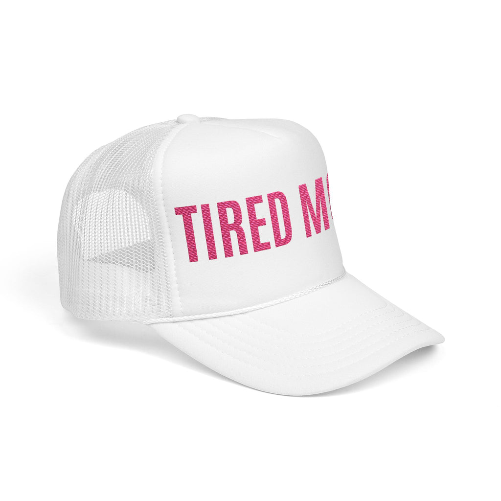 "Tired Mom" Trucker Hat