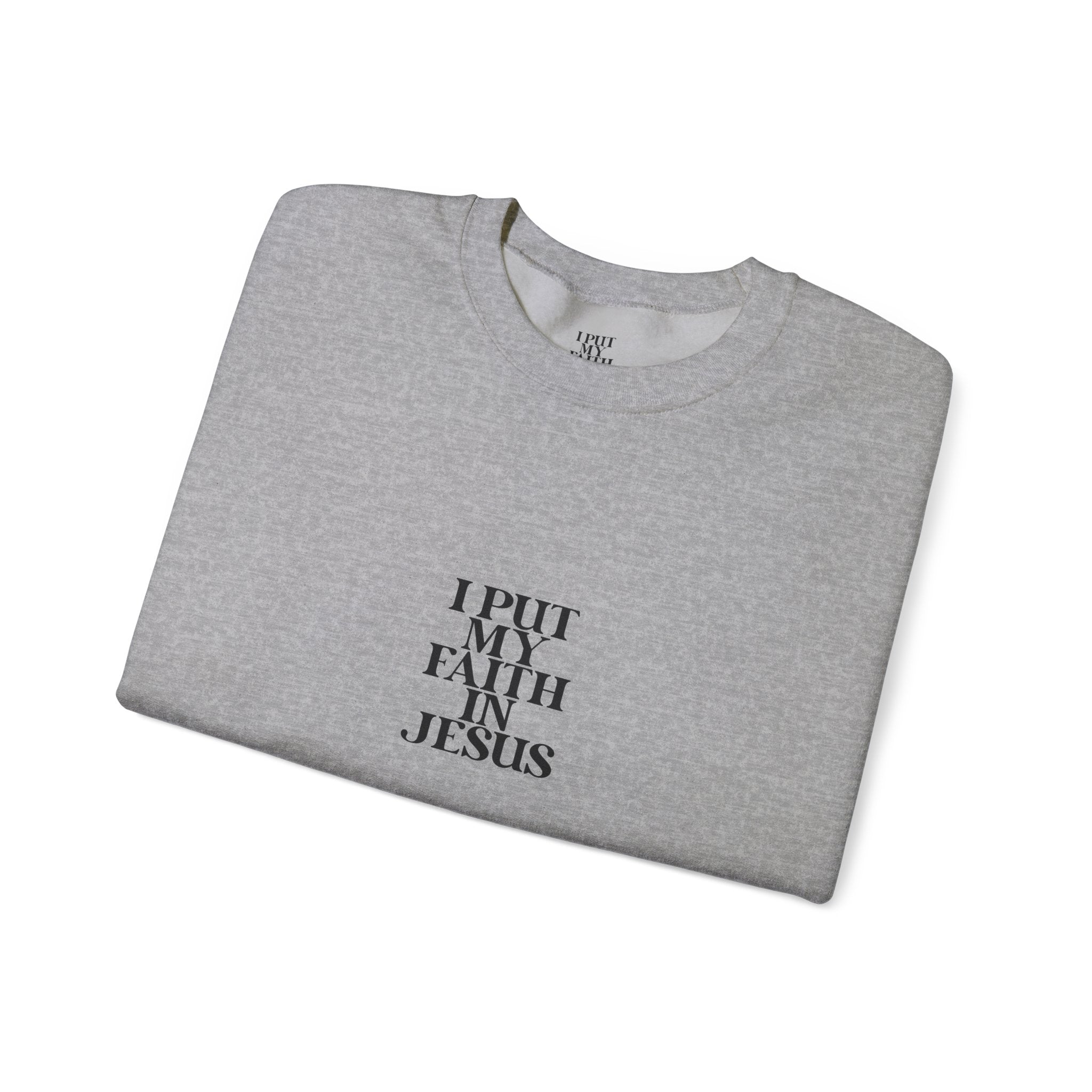 'I Put My Faith In Jesus' Christian Inspirational Pullover