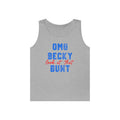"OMG Becky Look at That Bunt" Tank