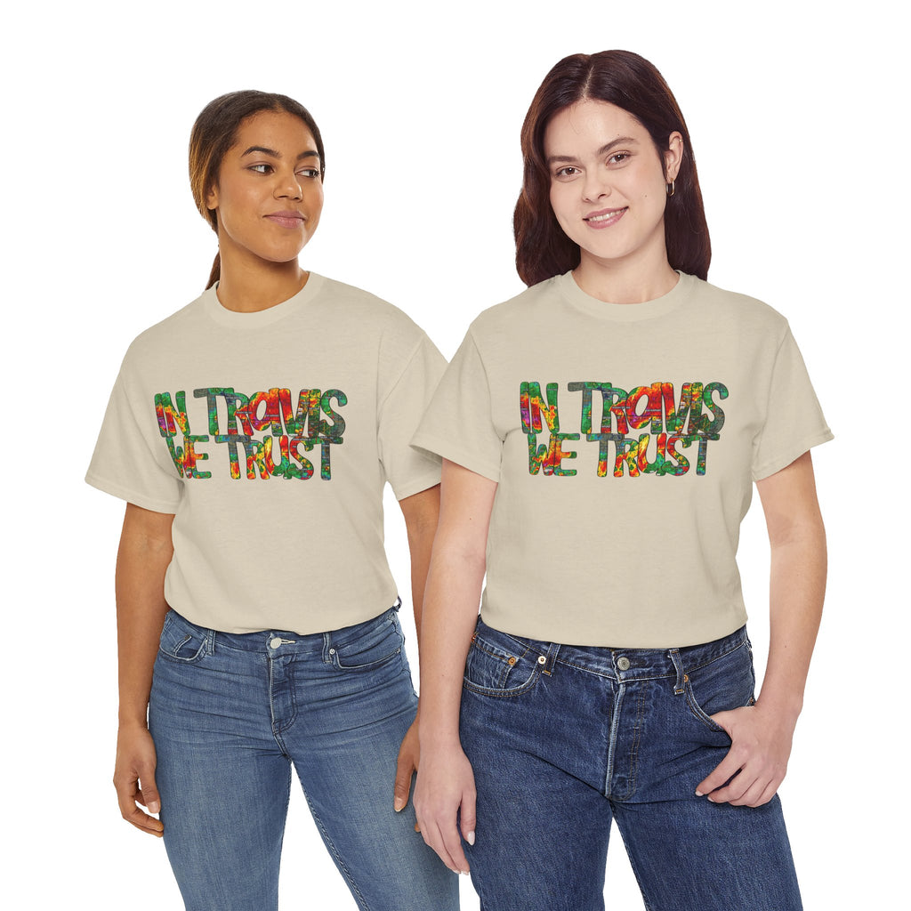 "In Travis We Trust" Graphic Tee