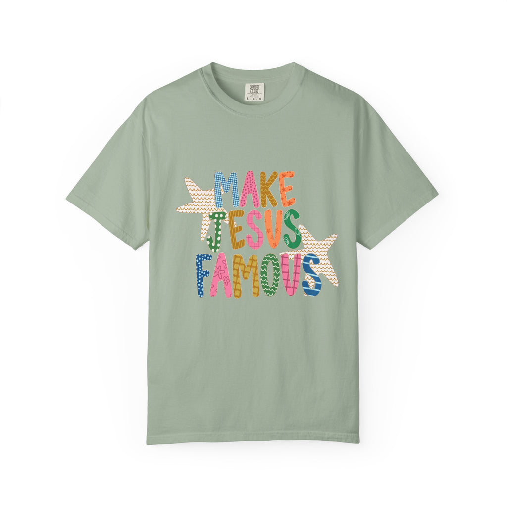 "Make Jesus Famous" T-Shirt