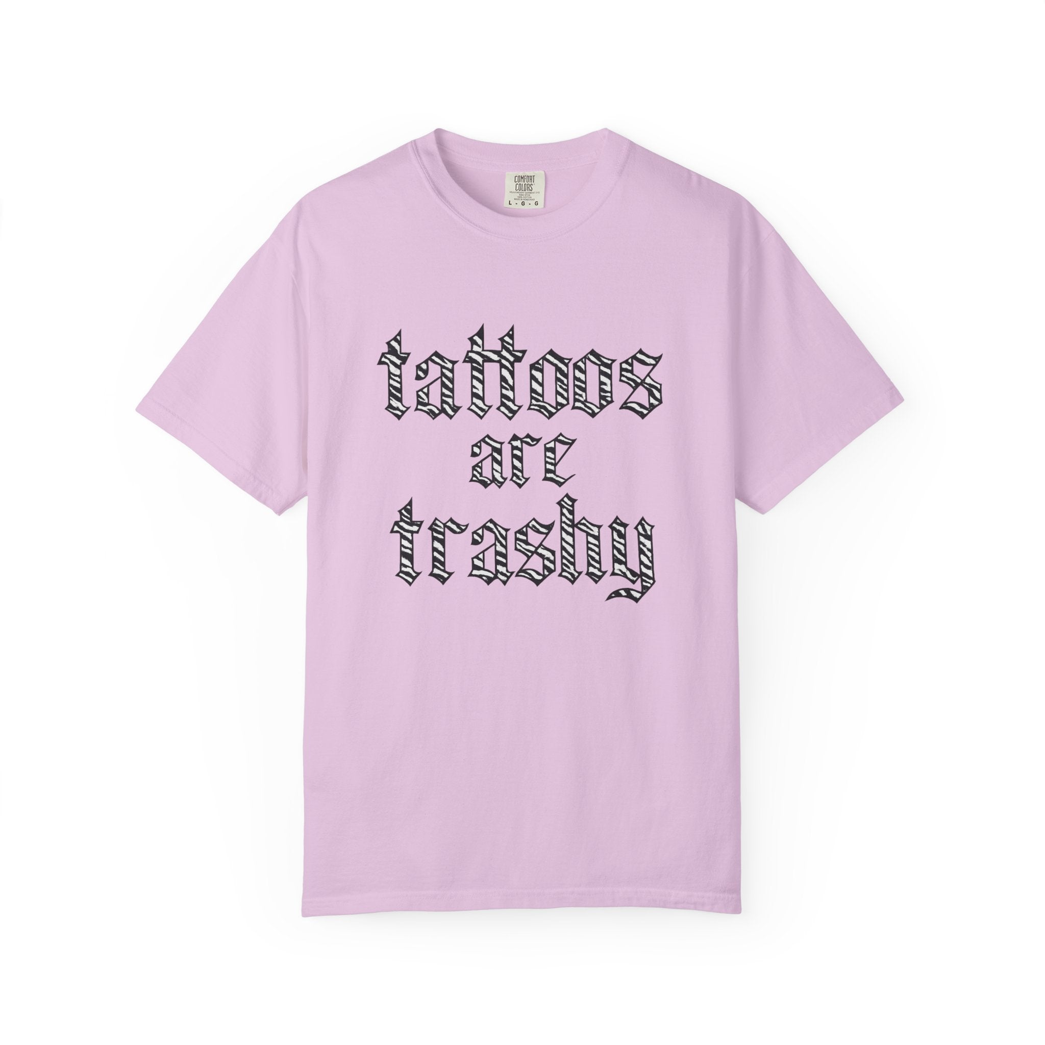 'Tattoos Are Trashy' Graphic Tee