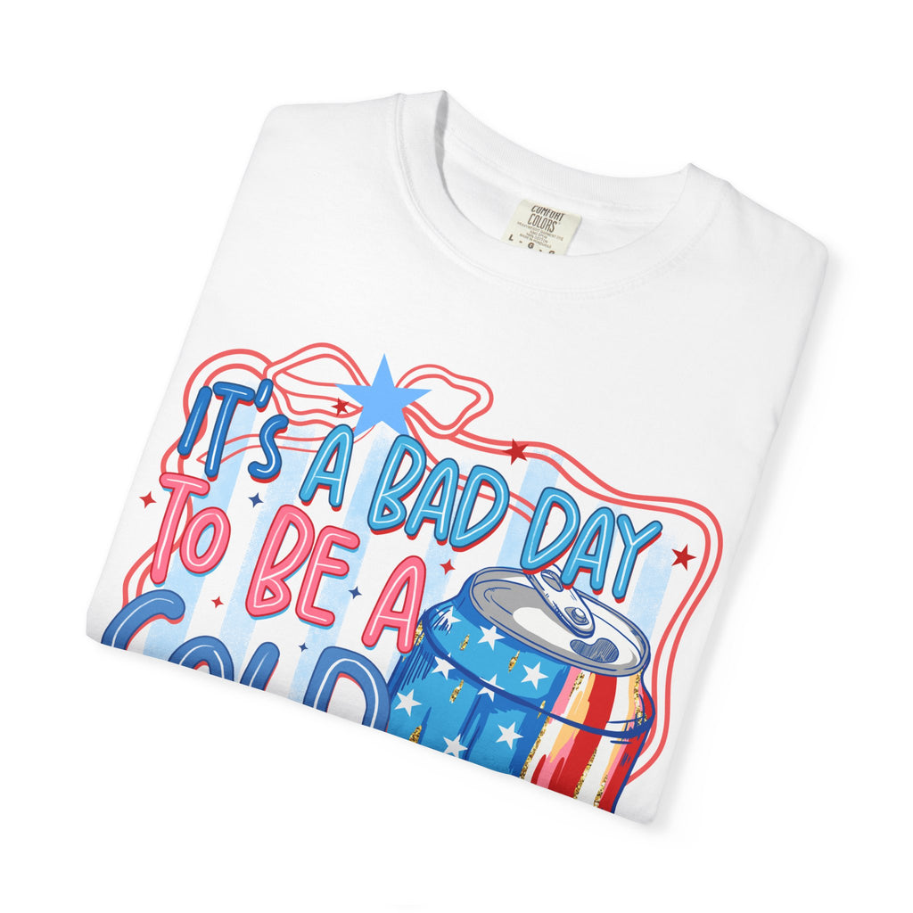 It's a Bad Day to Be a Cold Beer T-Shirt