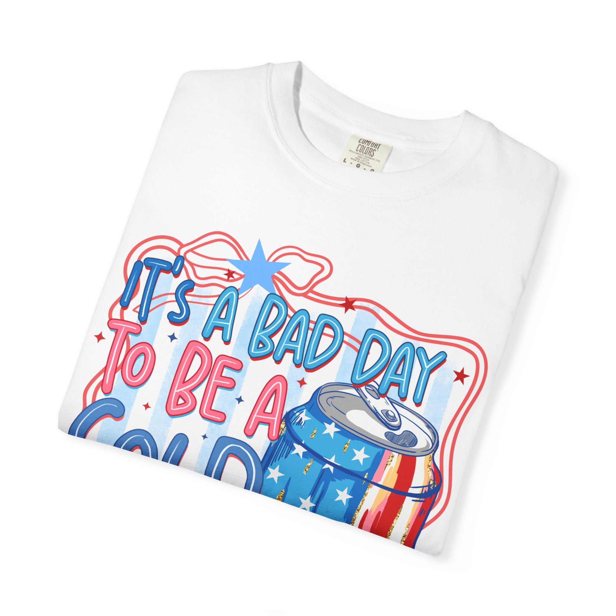 It's a Bad Day to Be a Cold Beer T-Shirt