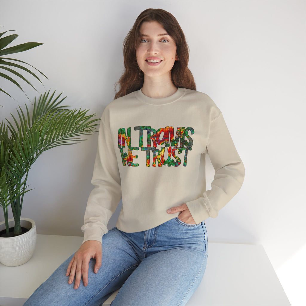 "In Travis We Trust" Crewneck