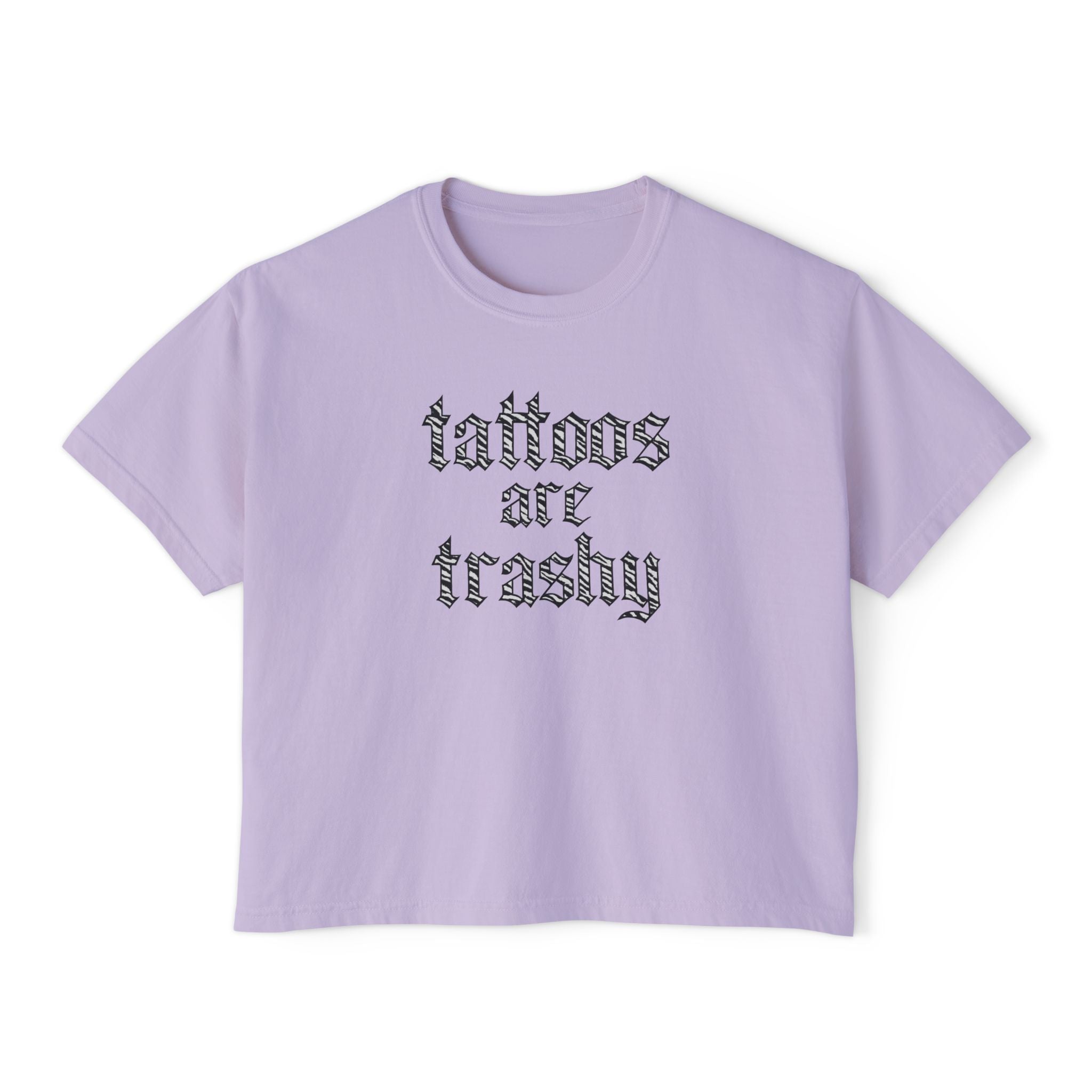 "Tattoos Are Trashy" Tee | Boxy Crop Graphic Shirt