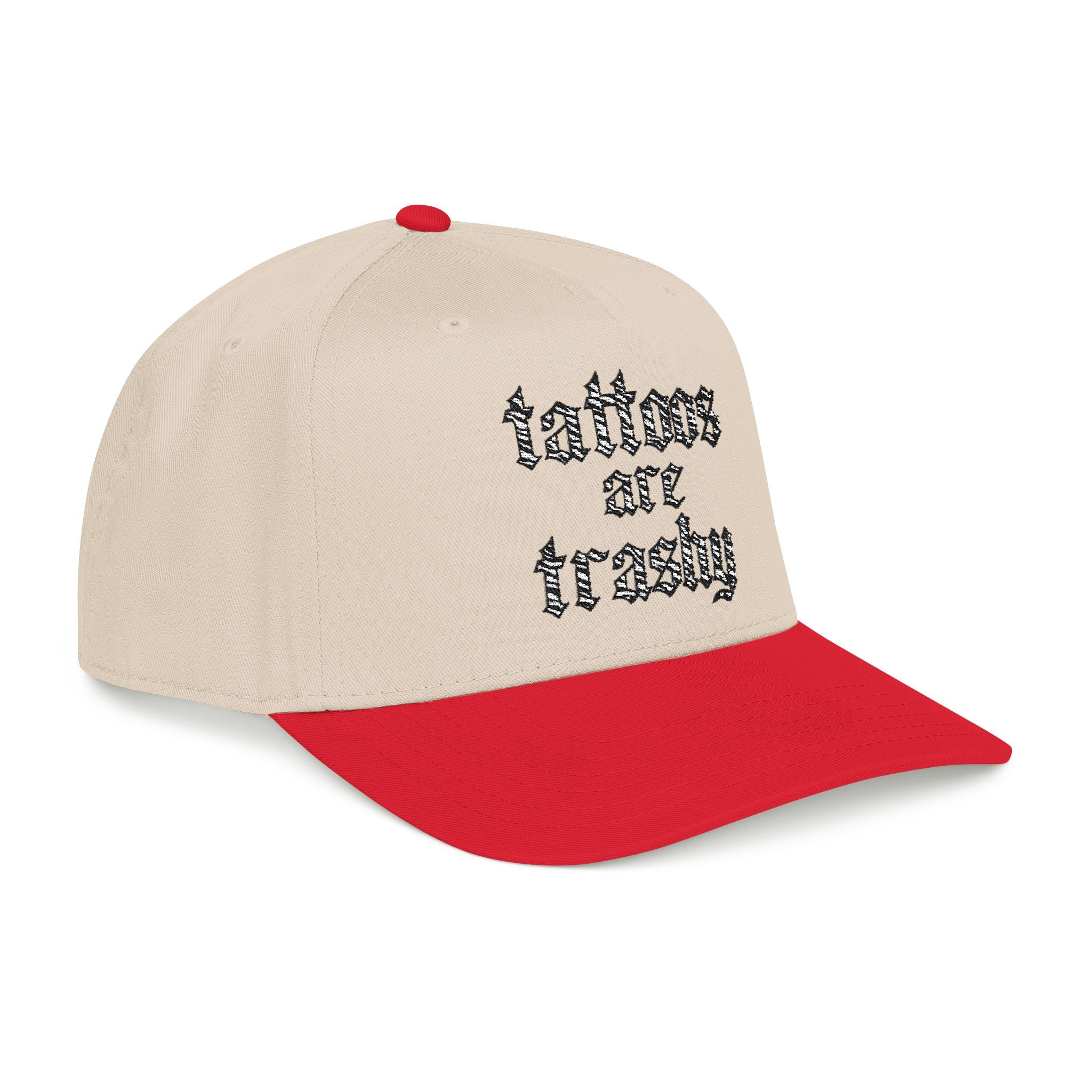 "Tattoos are Trashy" Trucker Hat