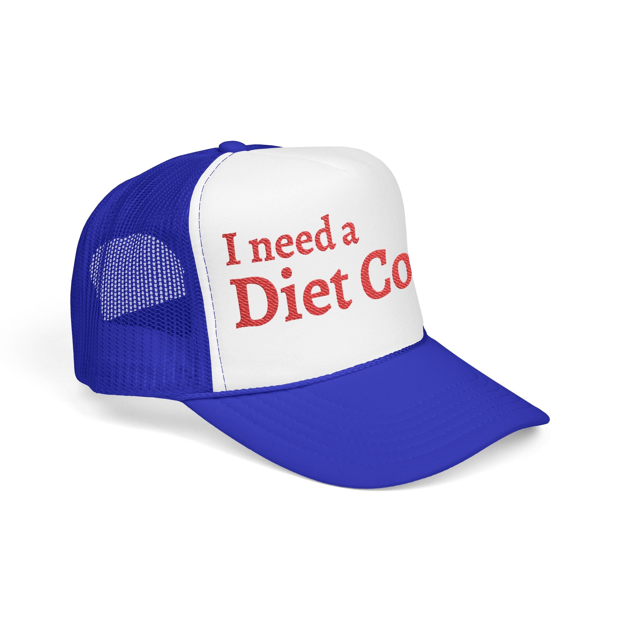 "I Need a Diet Coke" Trucker Hat