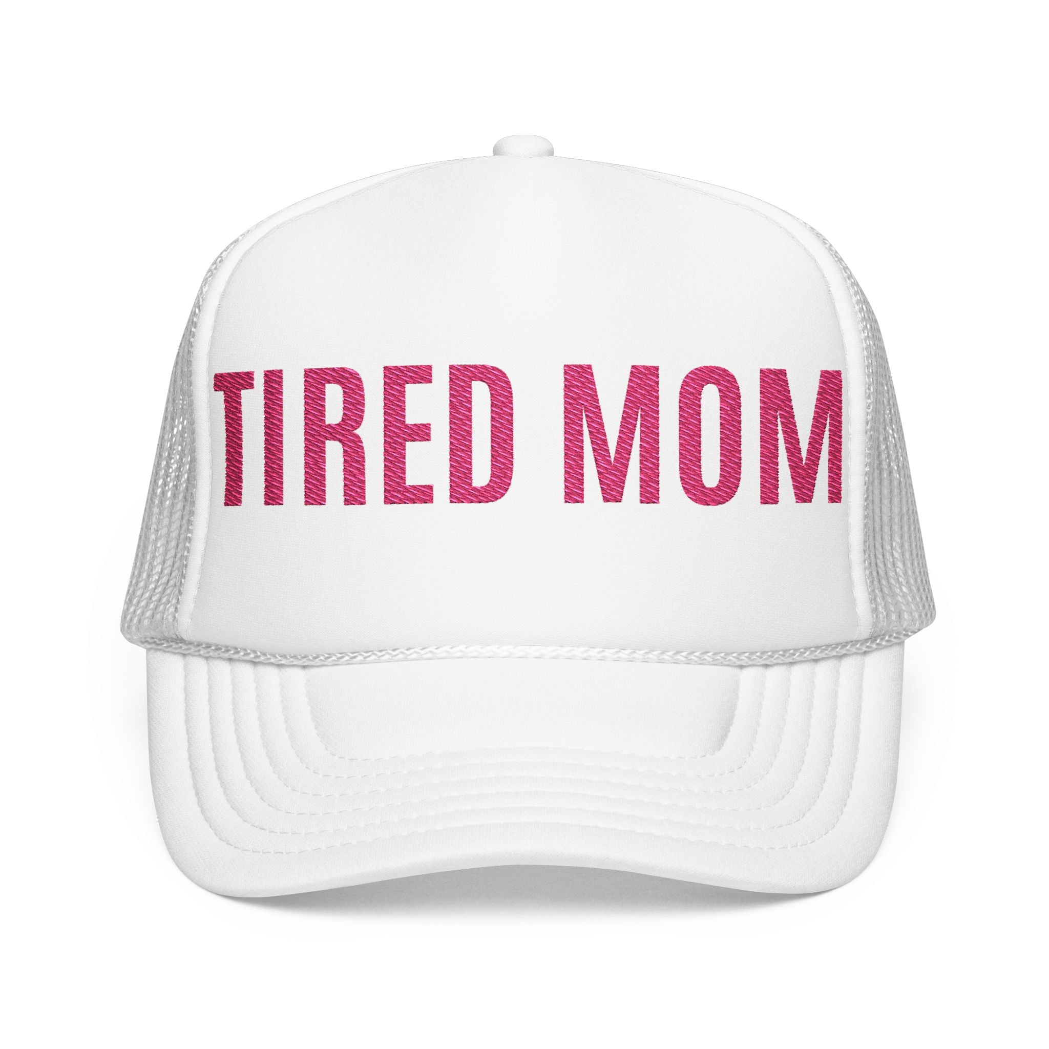 "Tired Mom" Trucker Hat