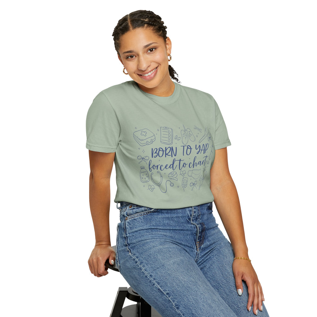 "Born to Yap, Forced to Chart" T-Shirt