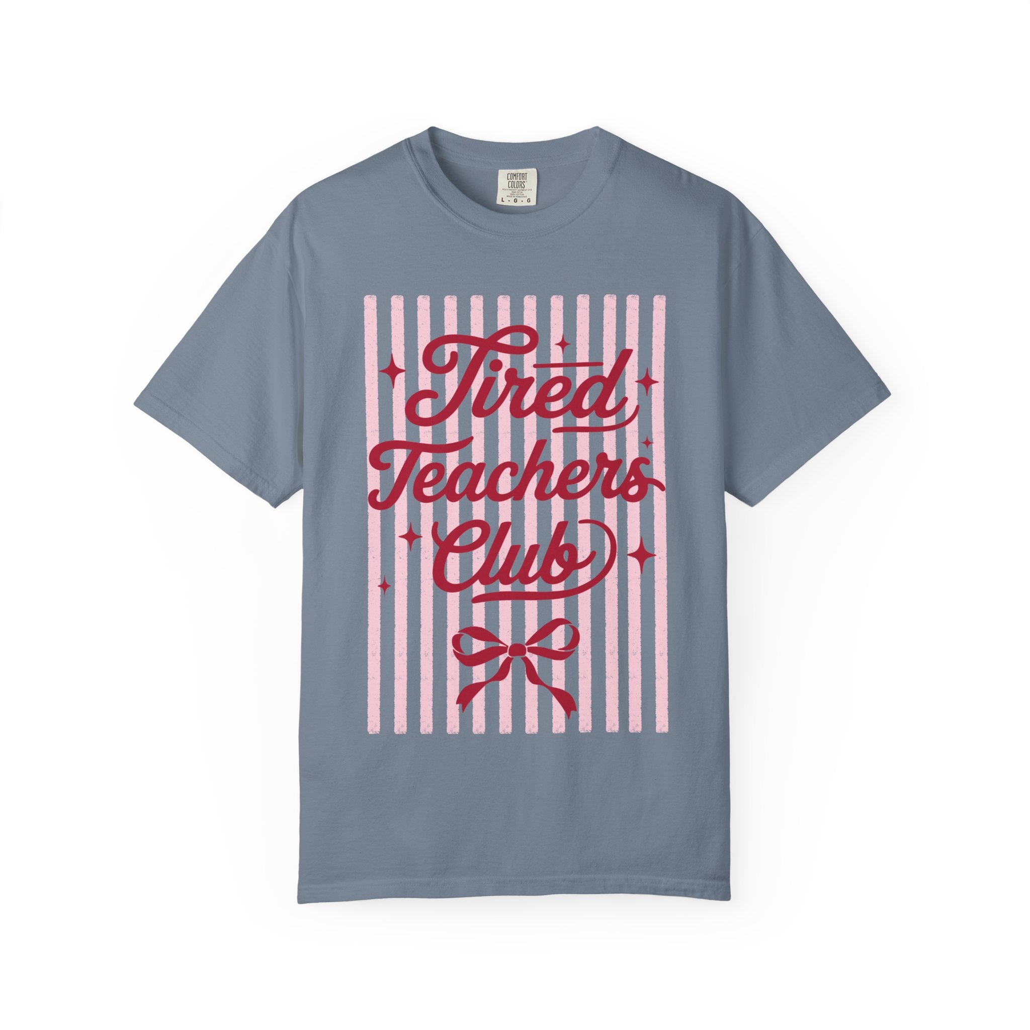 T-Shirt — "Tired Teachers Club"