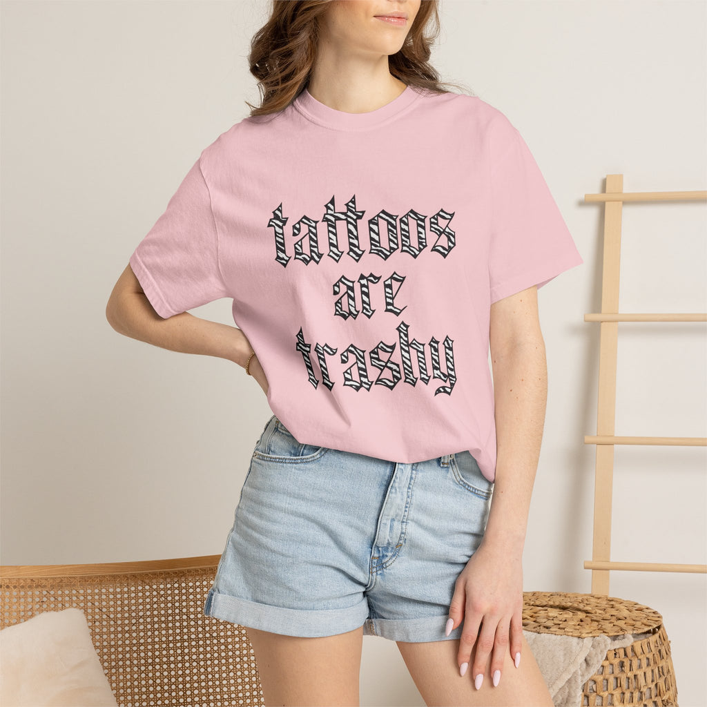 'Tattoos Are Trashy' Graphic Tee