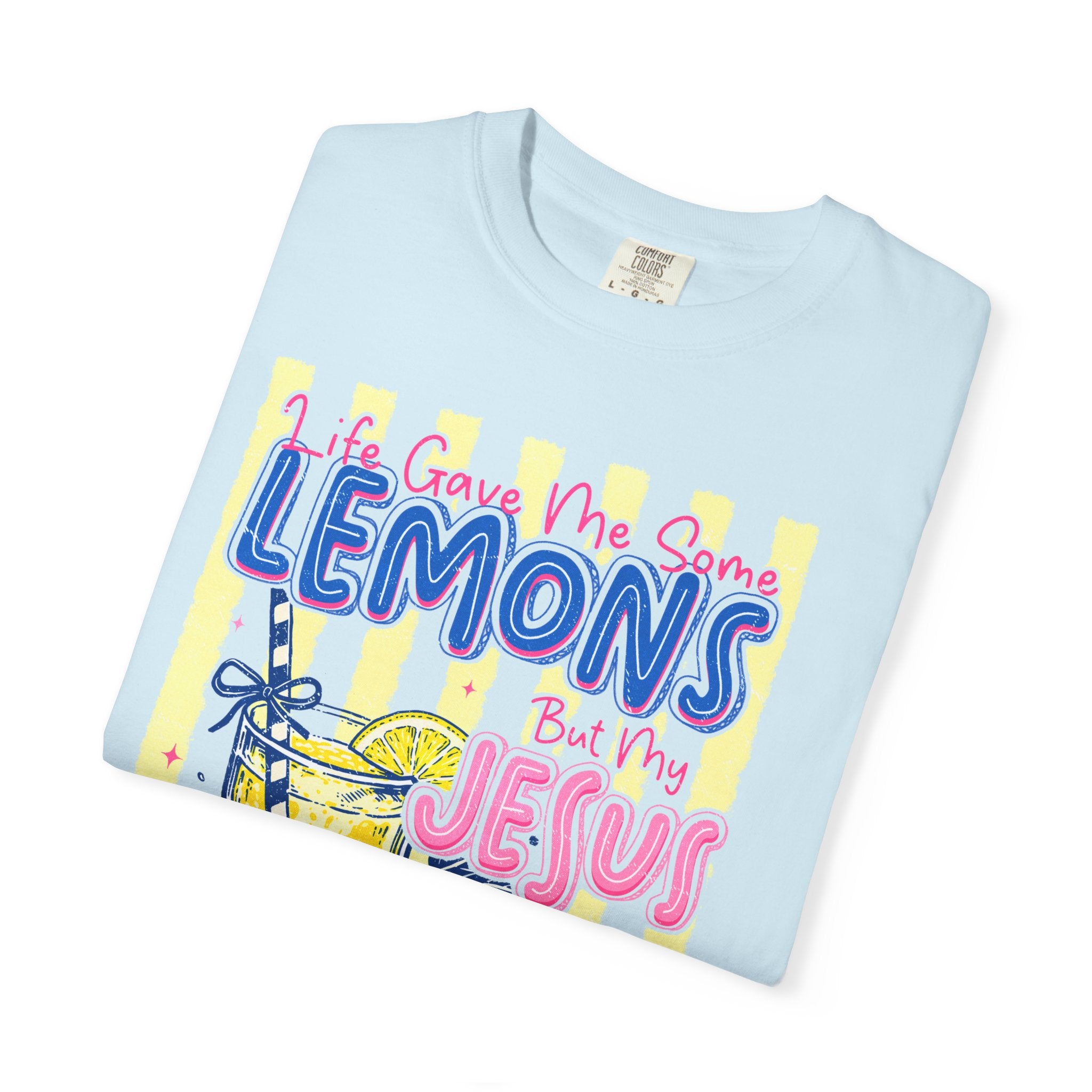 "Life Gave Me Some Lemons but My Jesus Made Lemonade" T-Shirt