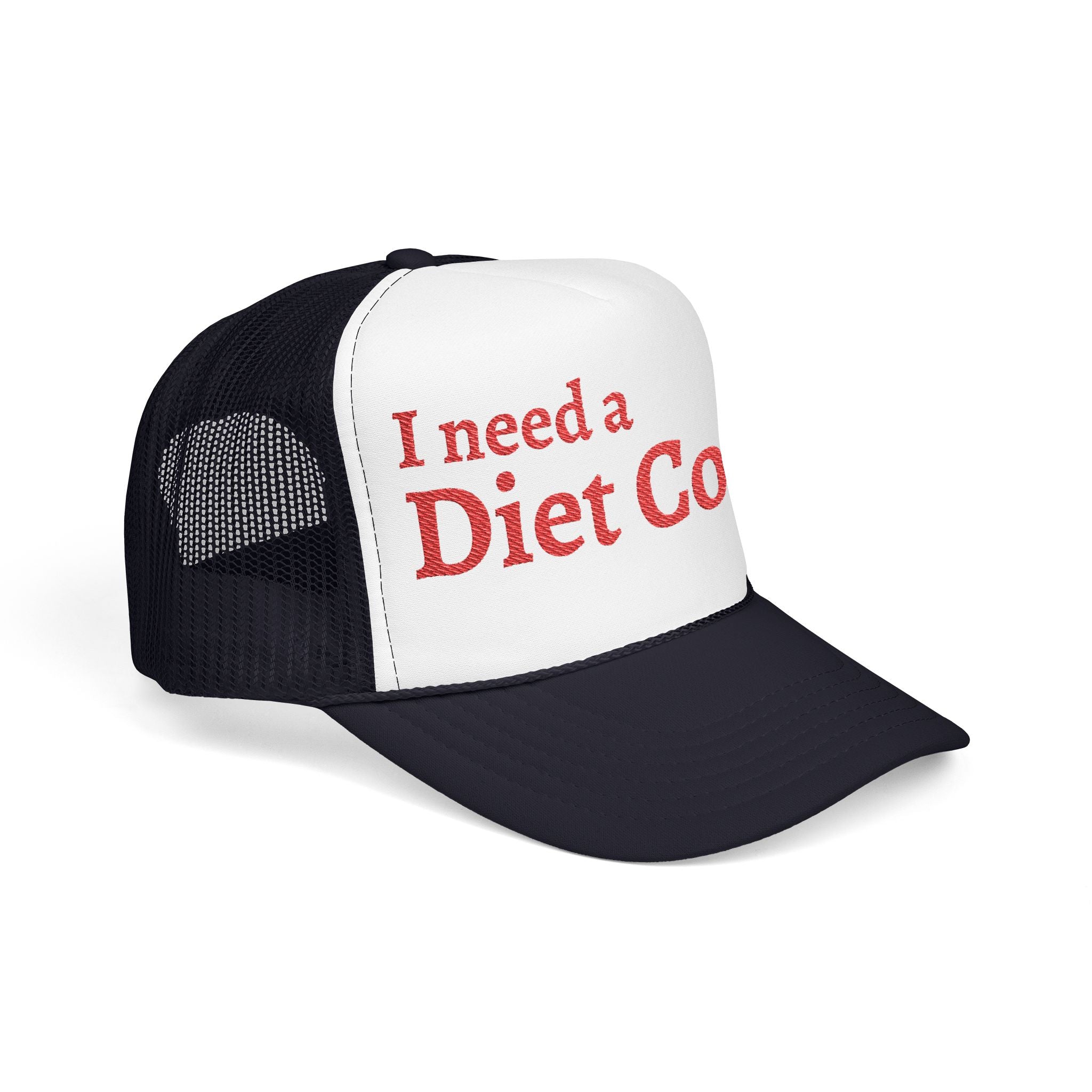 "I Need a Diet Coke" Trucker Hat