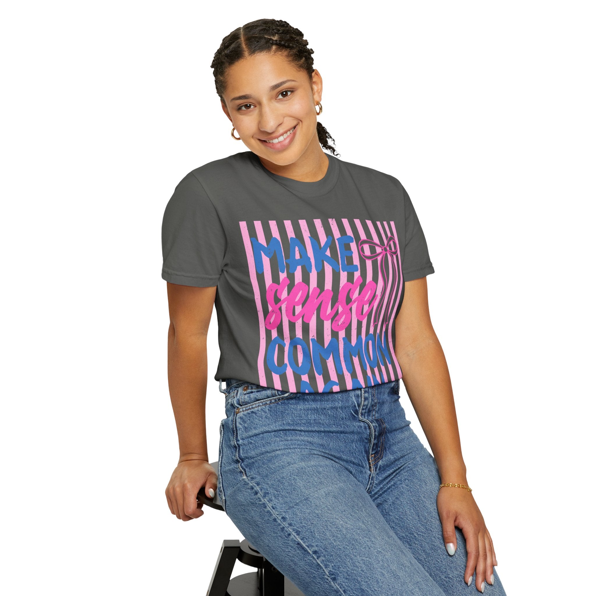 Make Sense Common Again T-Shirt