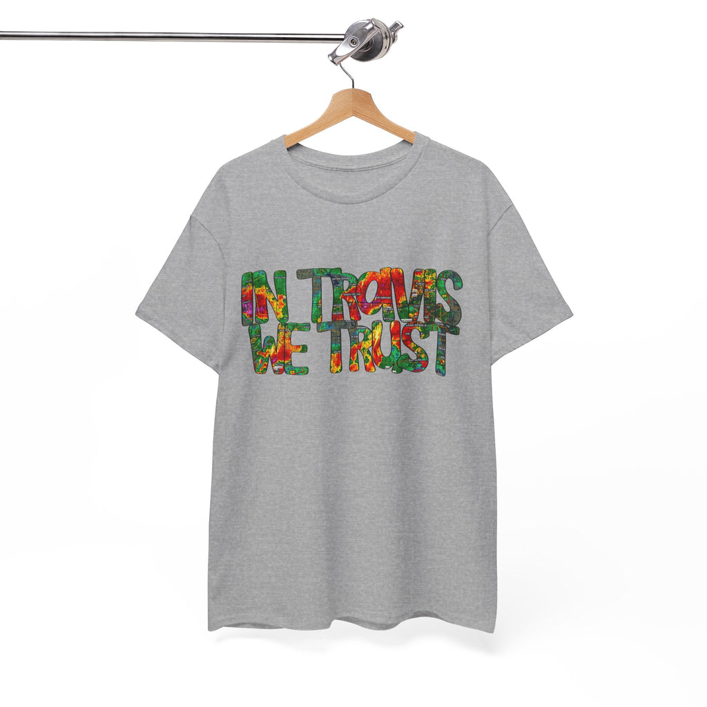 "In Travis We Trust" Graphic Tee