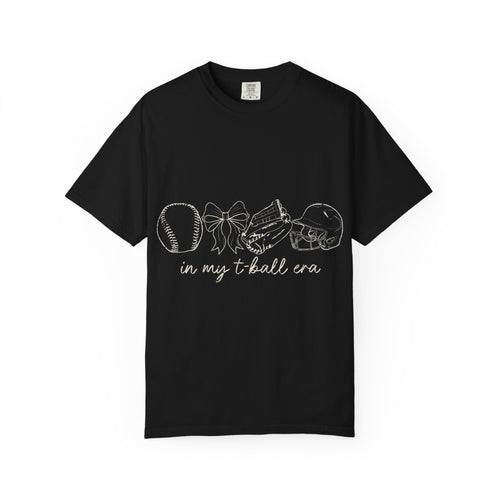 "in my t-ball era" T-Shirt