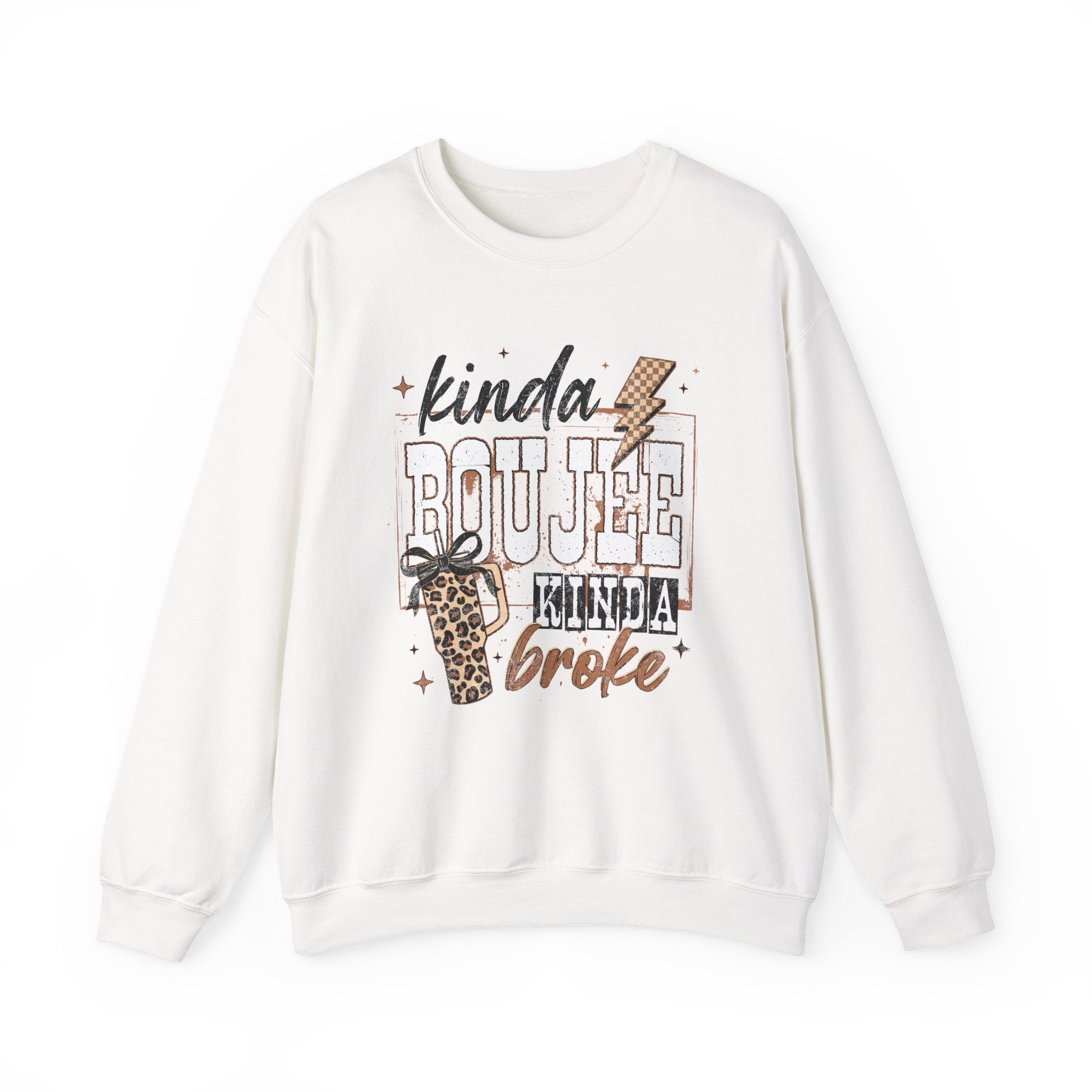 Kinda Boujee Kinda Broke Crewneck Sweatshirt
