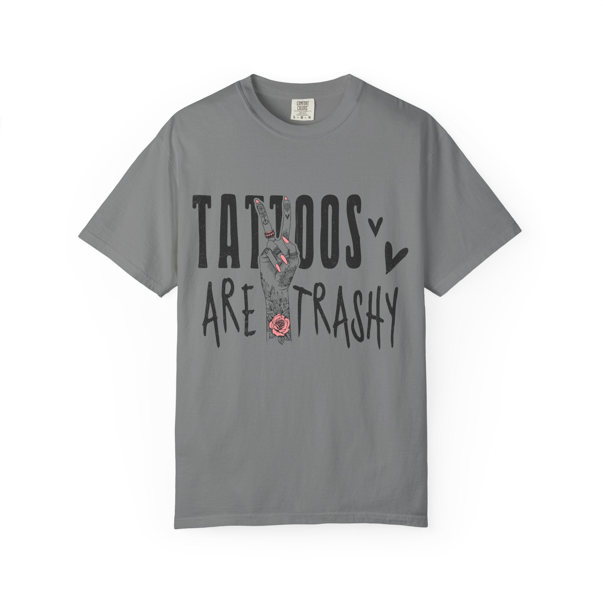 'Tattoos Are Trashy' Graphic Tee