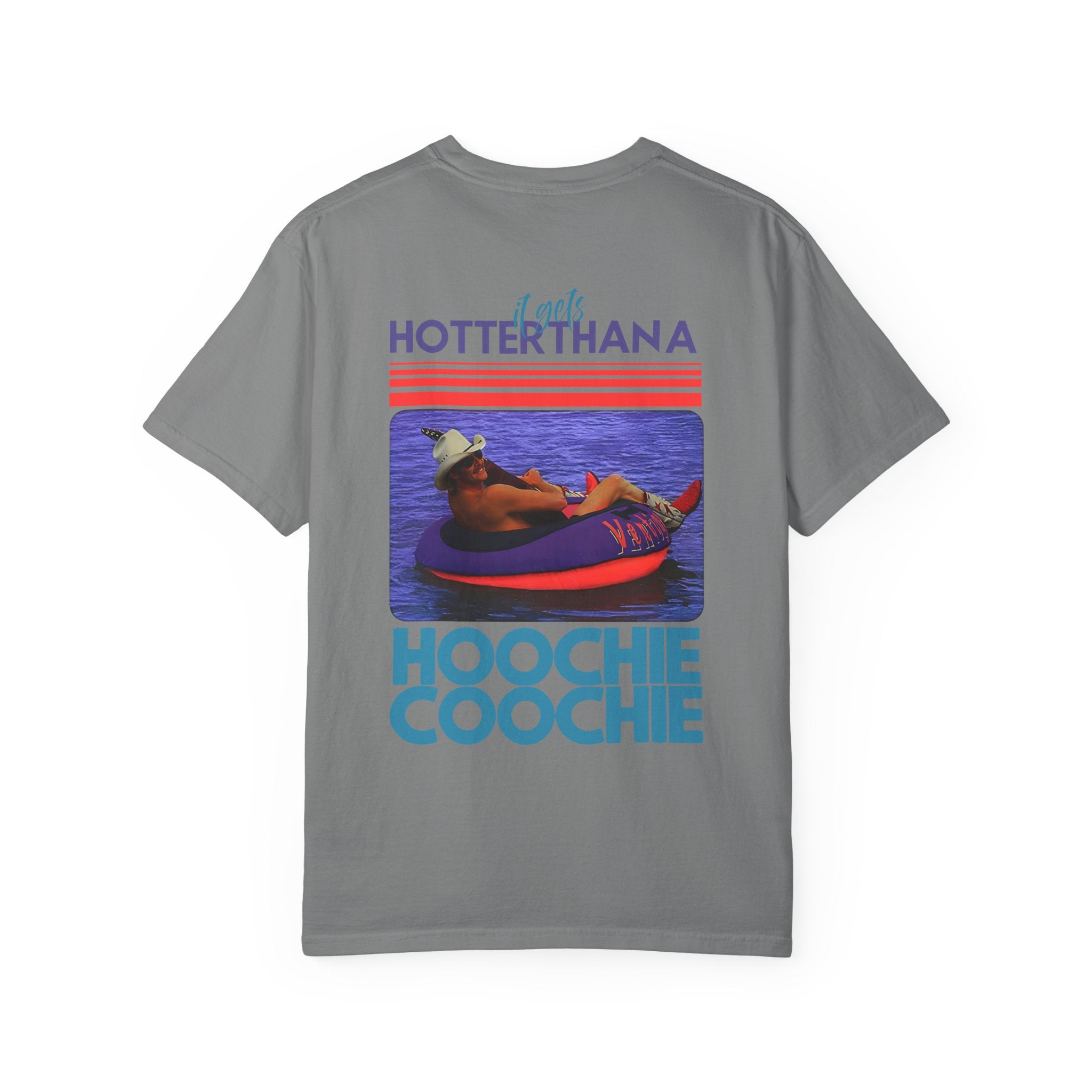 'Hotter Than A Hoochie Coochie' Graphic Tee