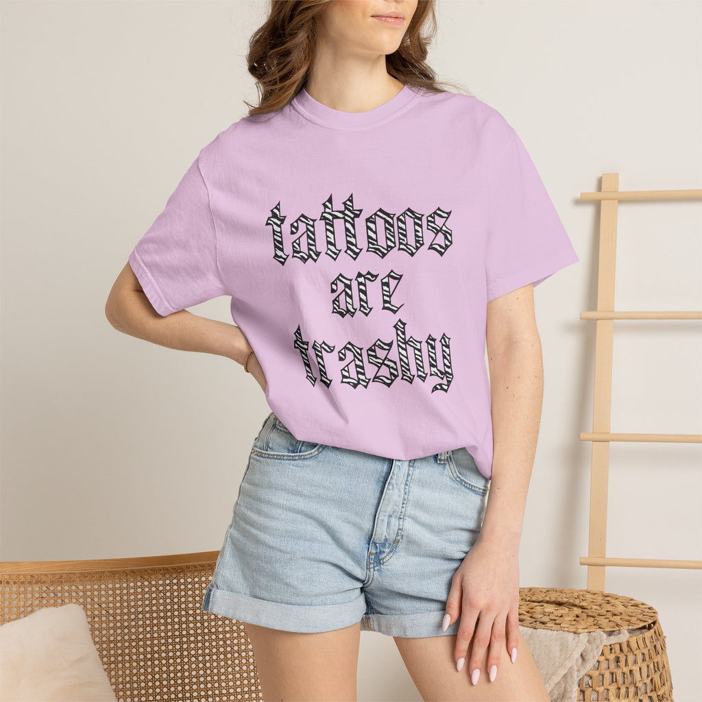 'Tattoos Are Trashy' Graphic Tee