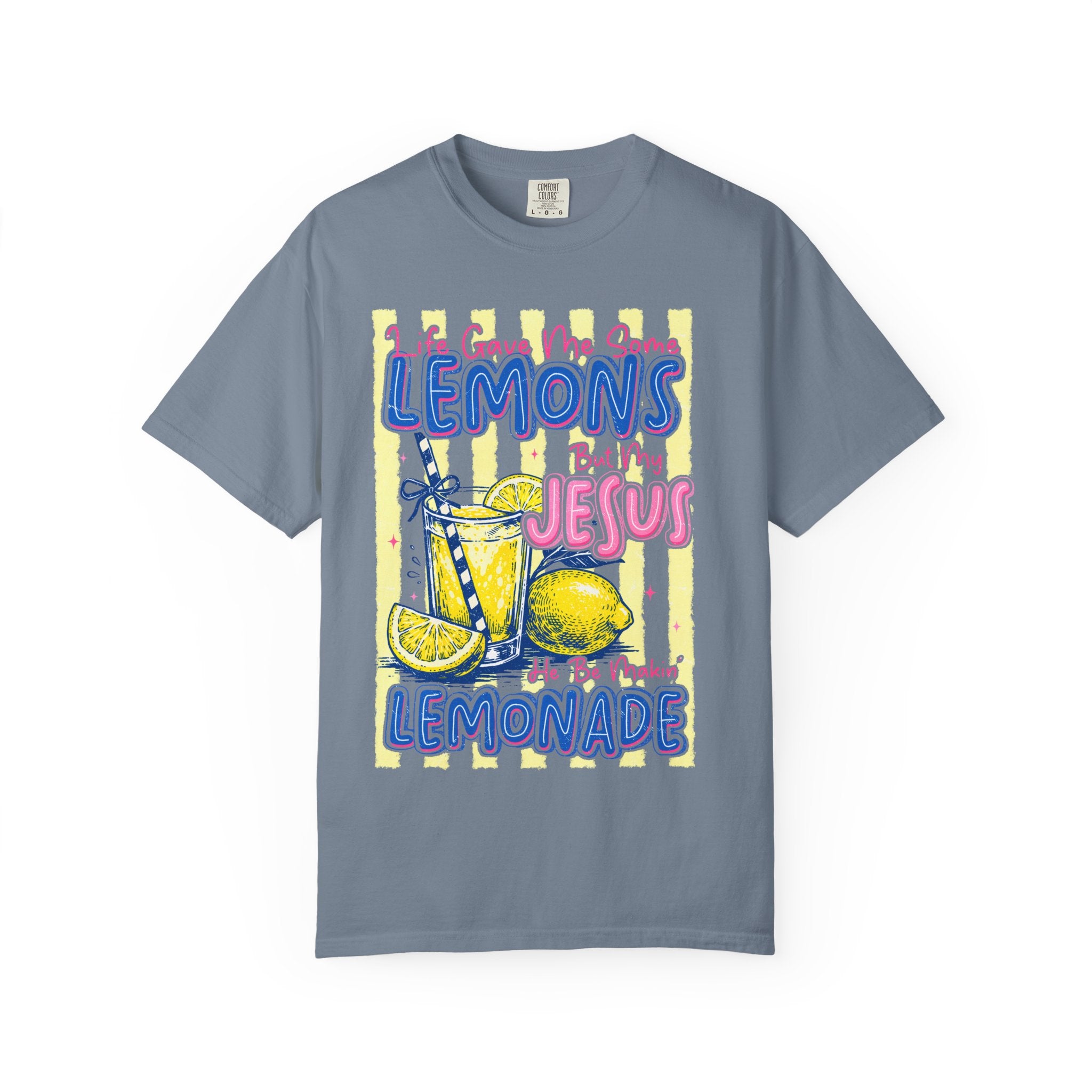 "Life Gave Me Some Lemons but My Jesus Made Lemonade" T-Shirt