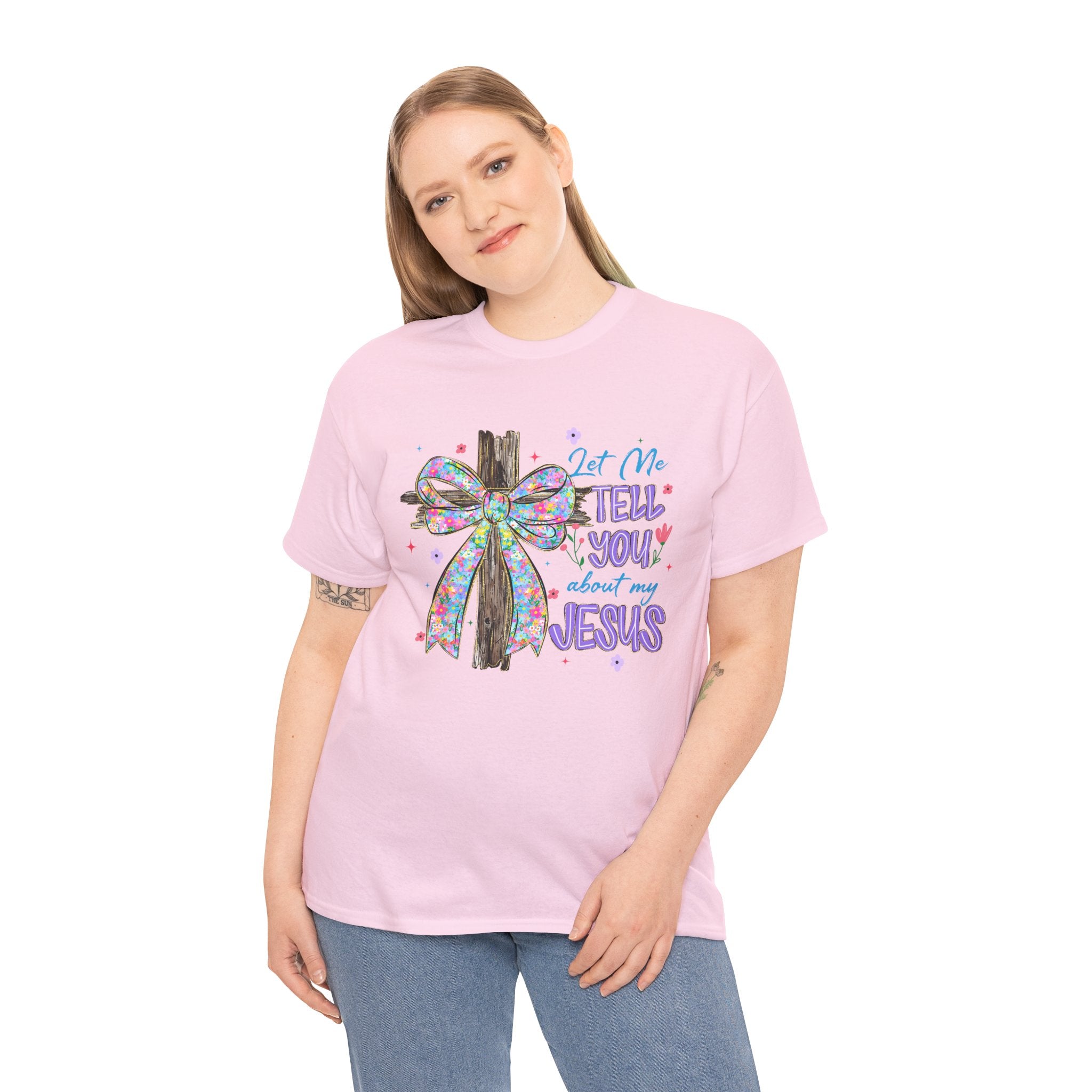 "Let Me Tell You About My Jesus" Graphic Tee