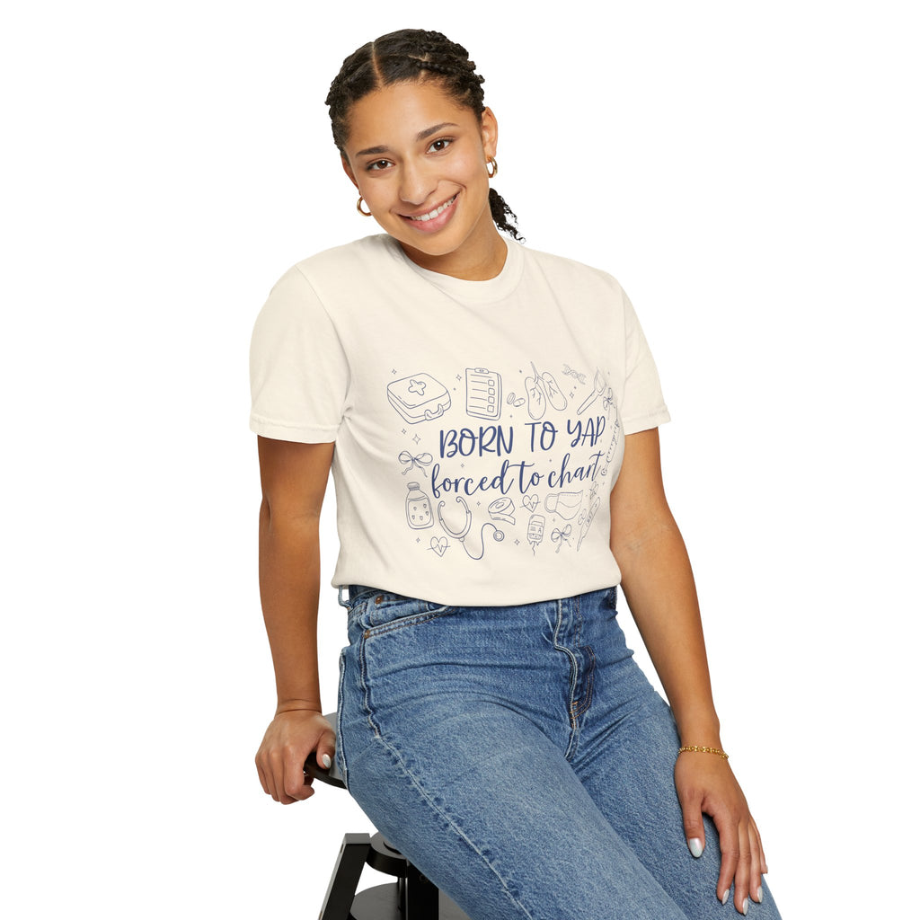 "Born to Yap, Forced to Chart" T-Shirt