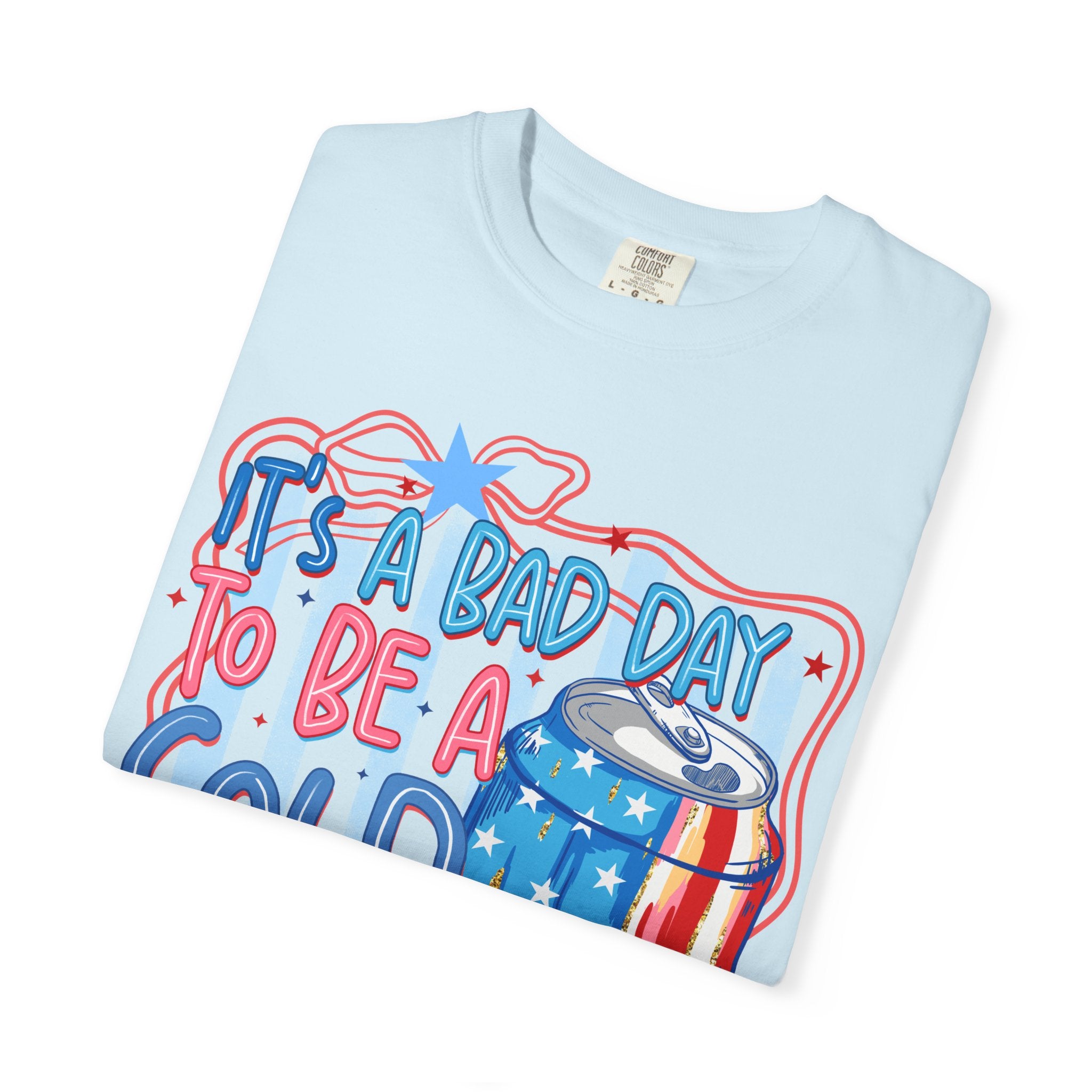 It's a Bad Day to Be a Cold Beer T-Shirt