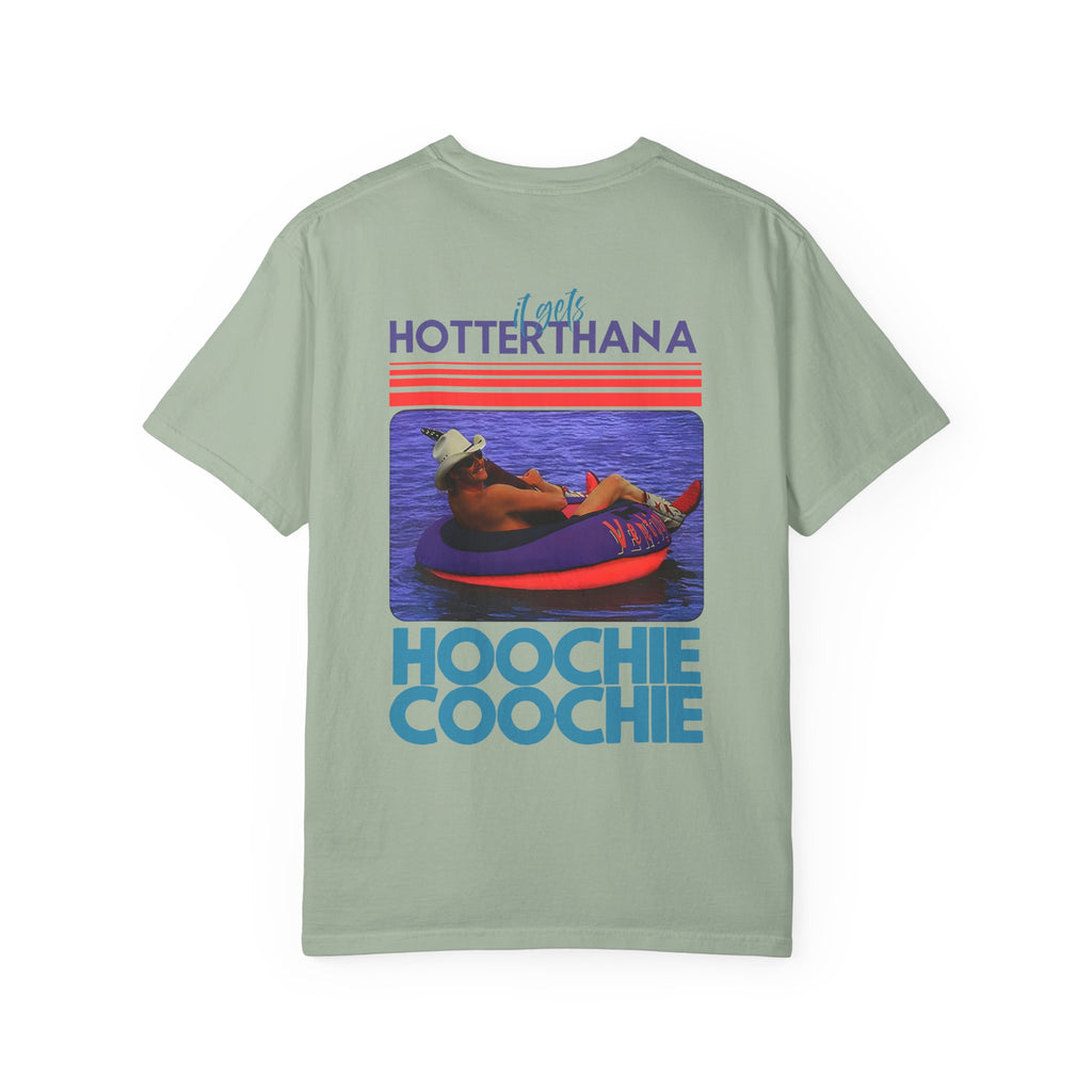 'Hotter Than A Hoochie Coochie' Graphic Tee