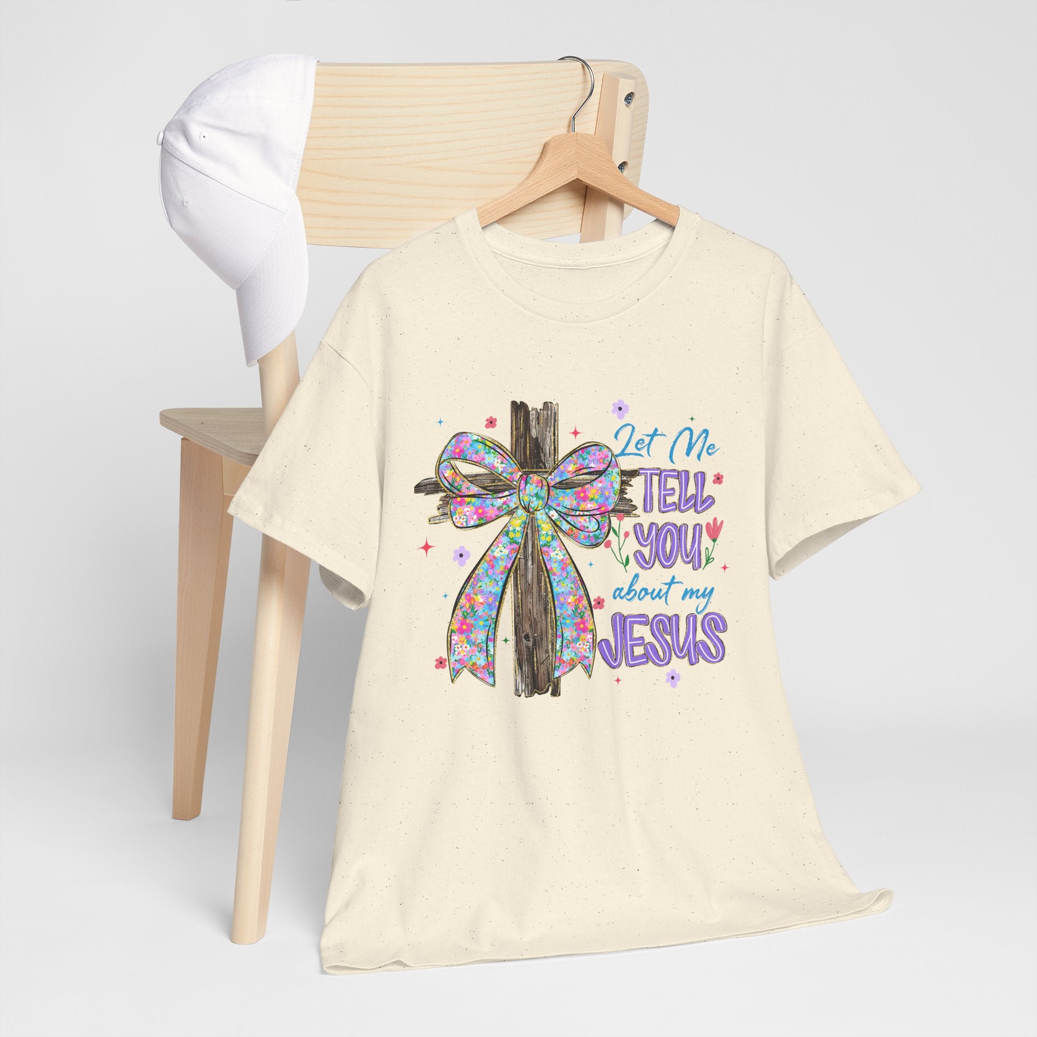 "Let Me Tell You About My Jesus" Graphic Tee